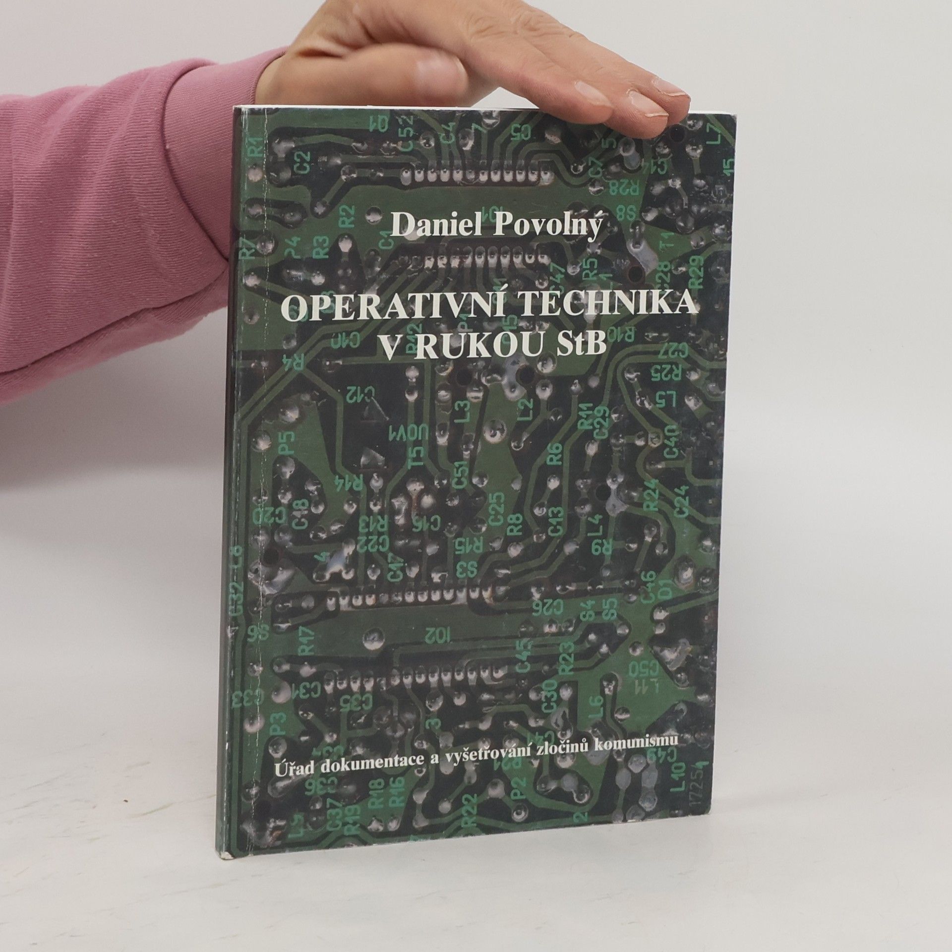 Daniel Povolný Operativní technika v rukou StB
