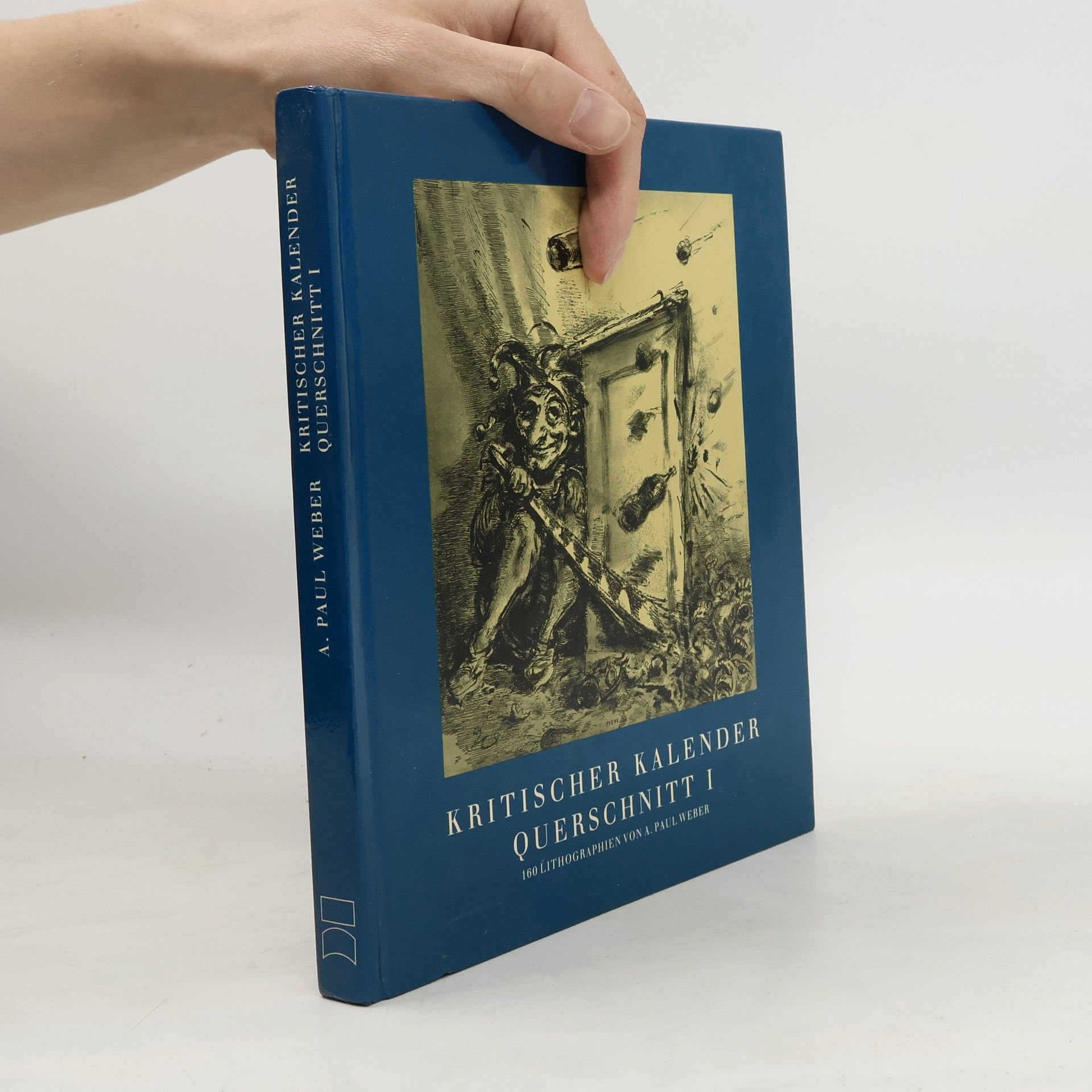 Andreas Paul Weber Kritischer Kalender 1