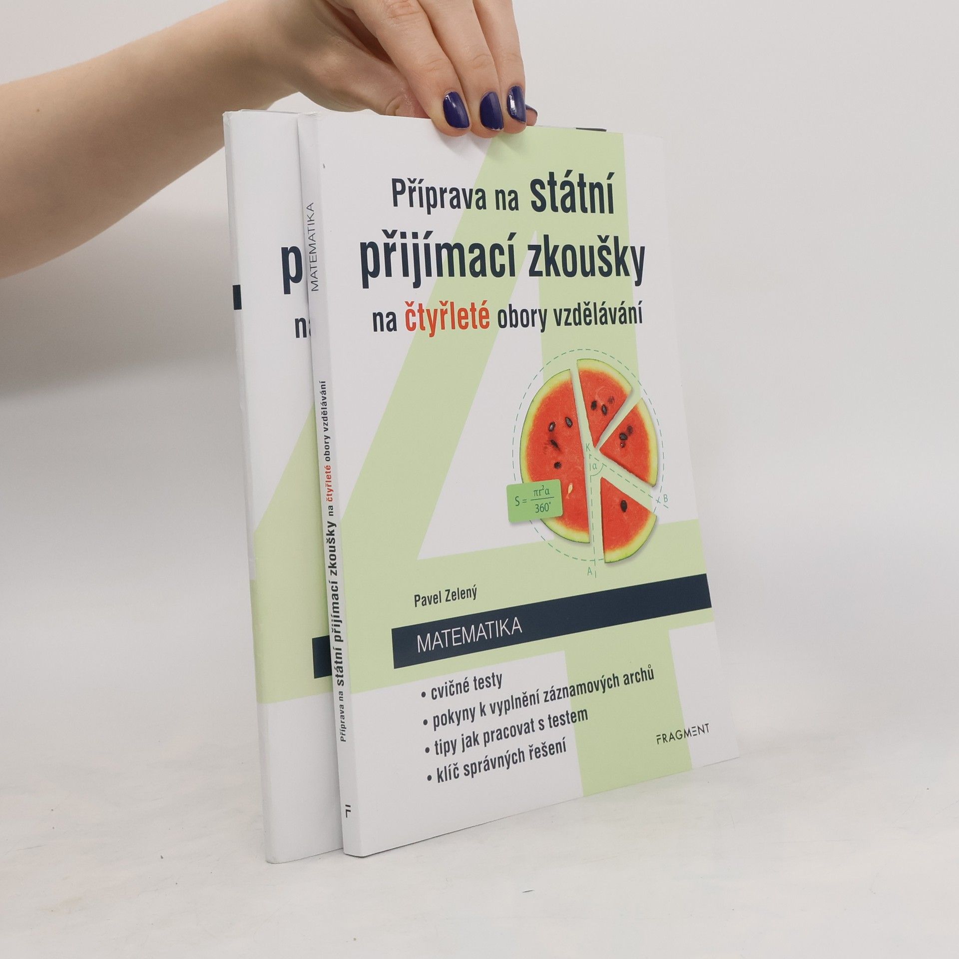 Pavel Zelený Příprava na státní přijímací zkoušky na čtyřleté obory vzdělávání - Matematika