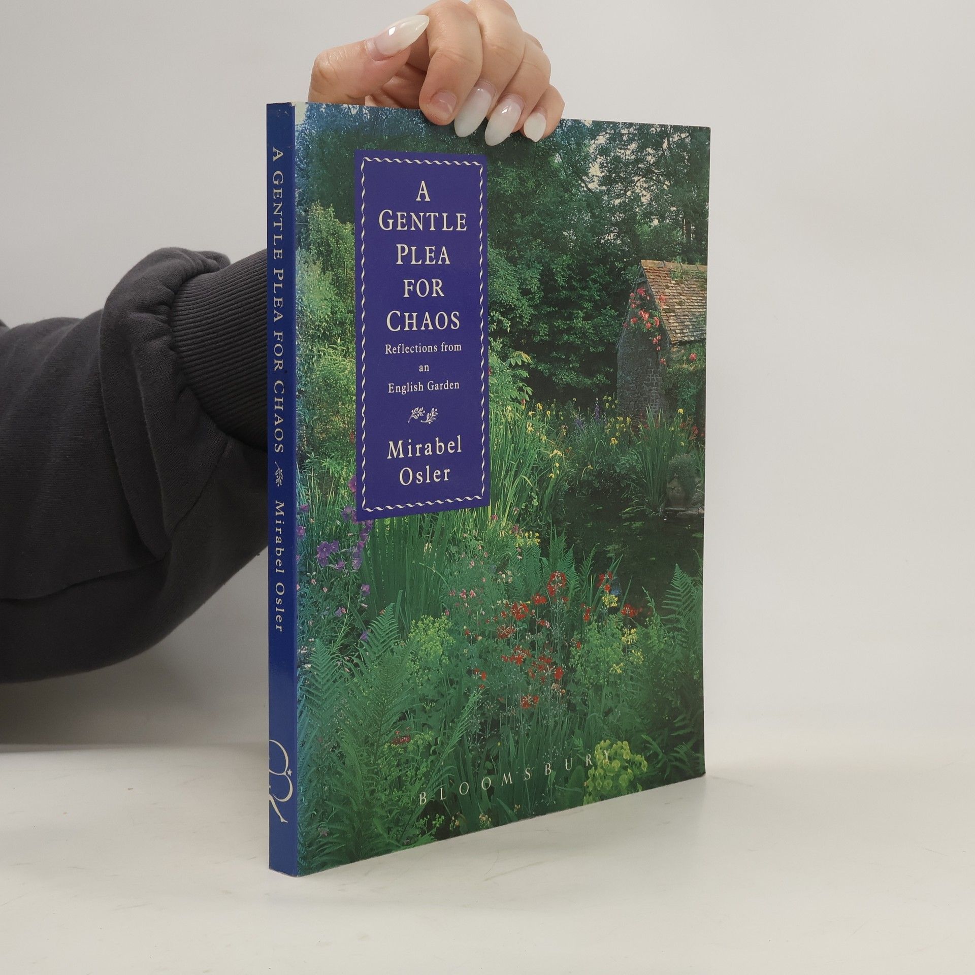 Mirabel Osler A Gentle Plea for Chaos