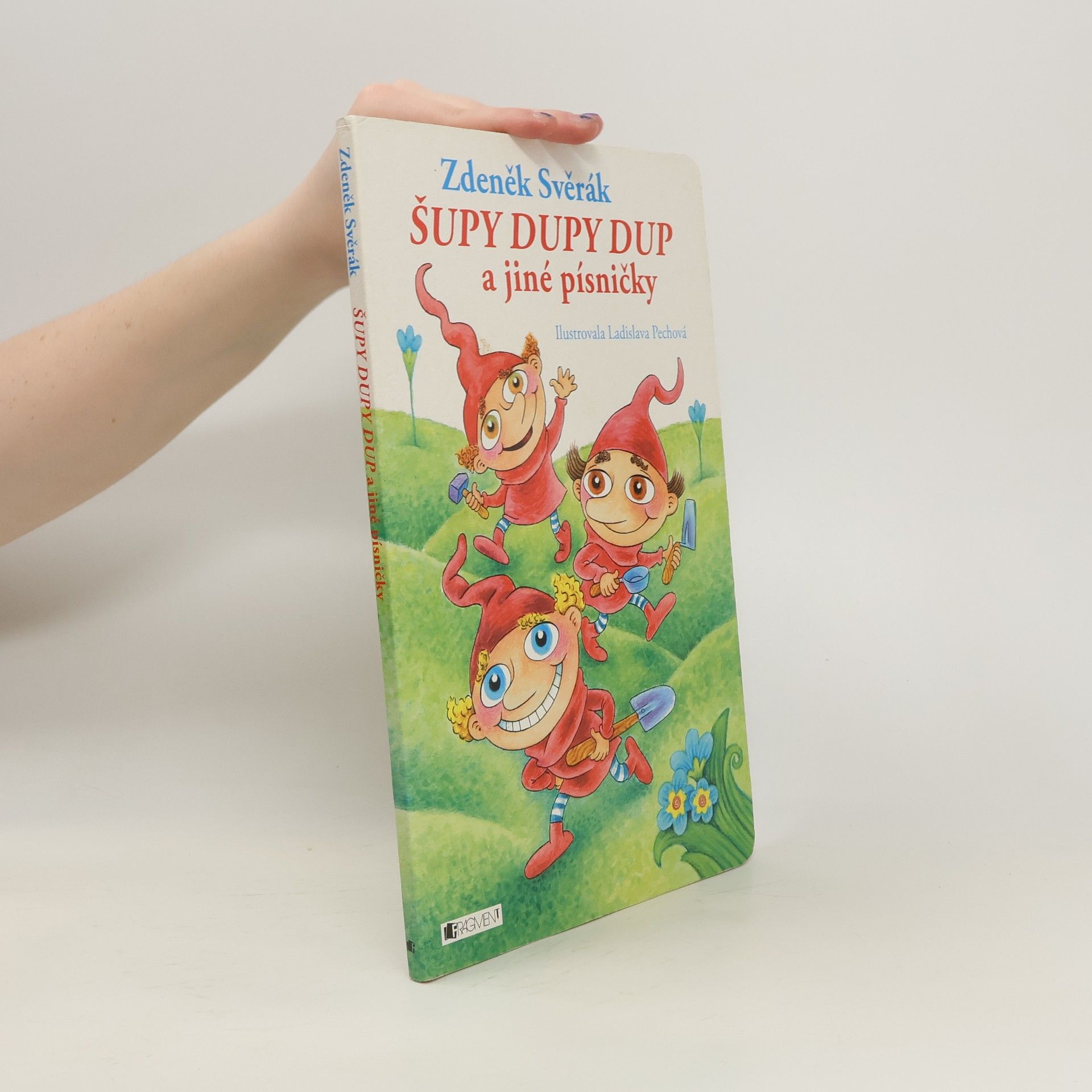 Zdeněk Svěrák Šupy dupy dup a jiné písničky