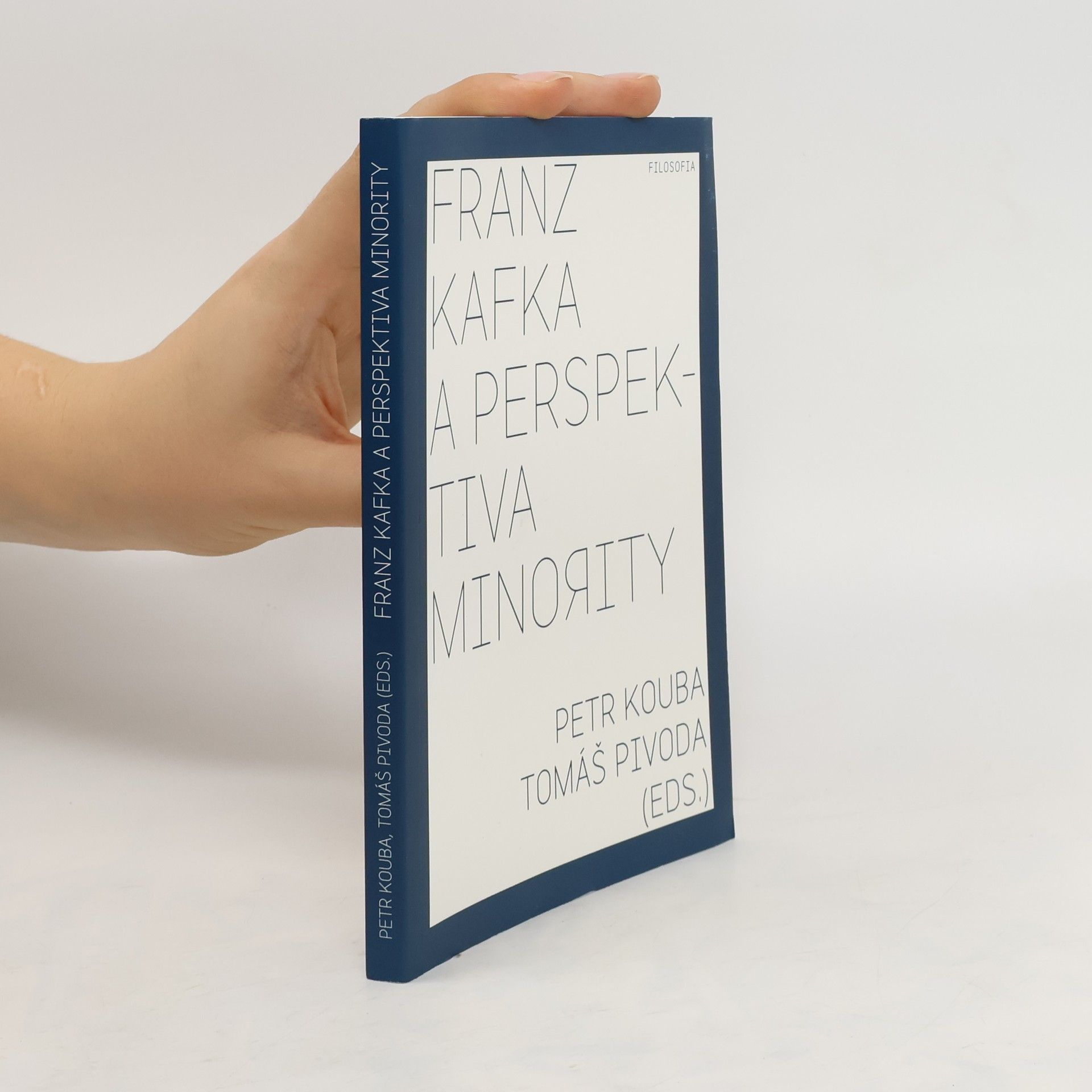 Petr Kouba Franz Kafka a perspektiva minority