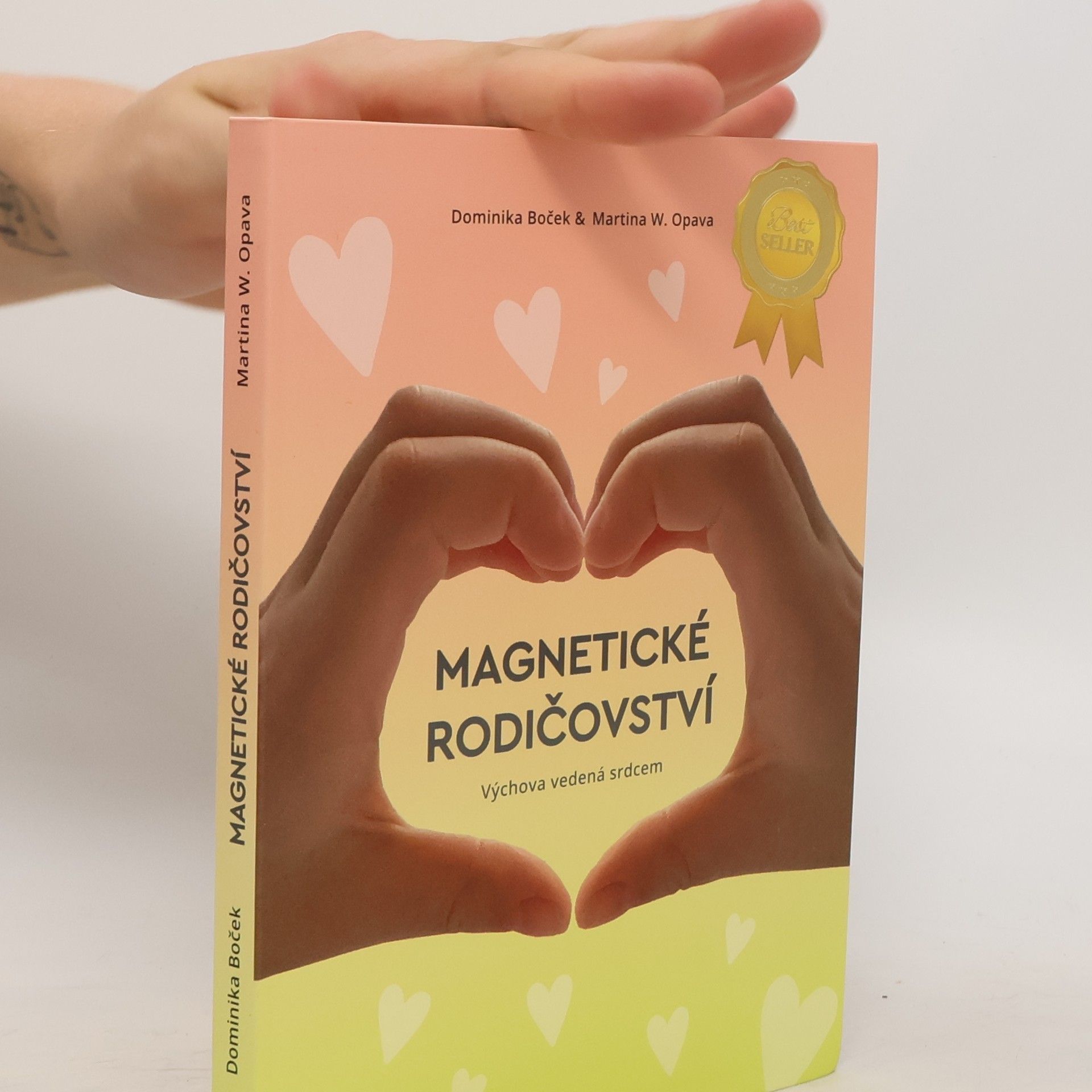 Dominika Boček Magnetické rodičovství. výchova vedená srdcem