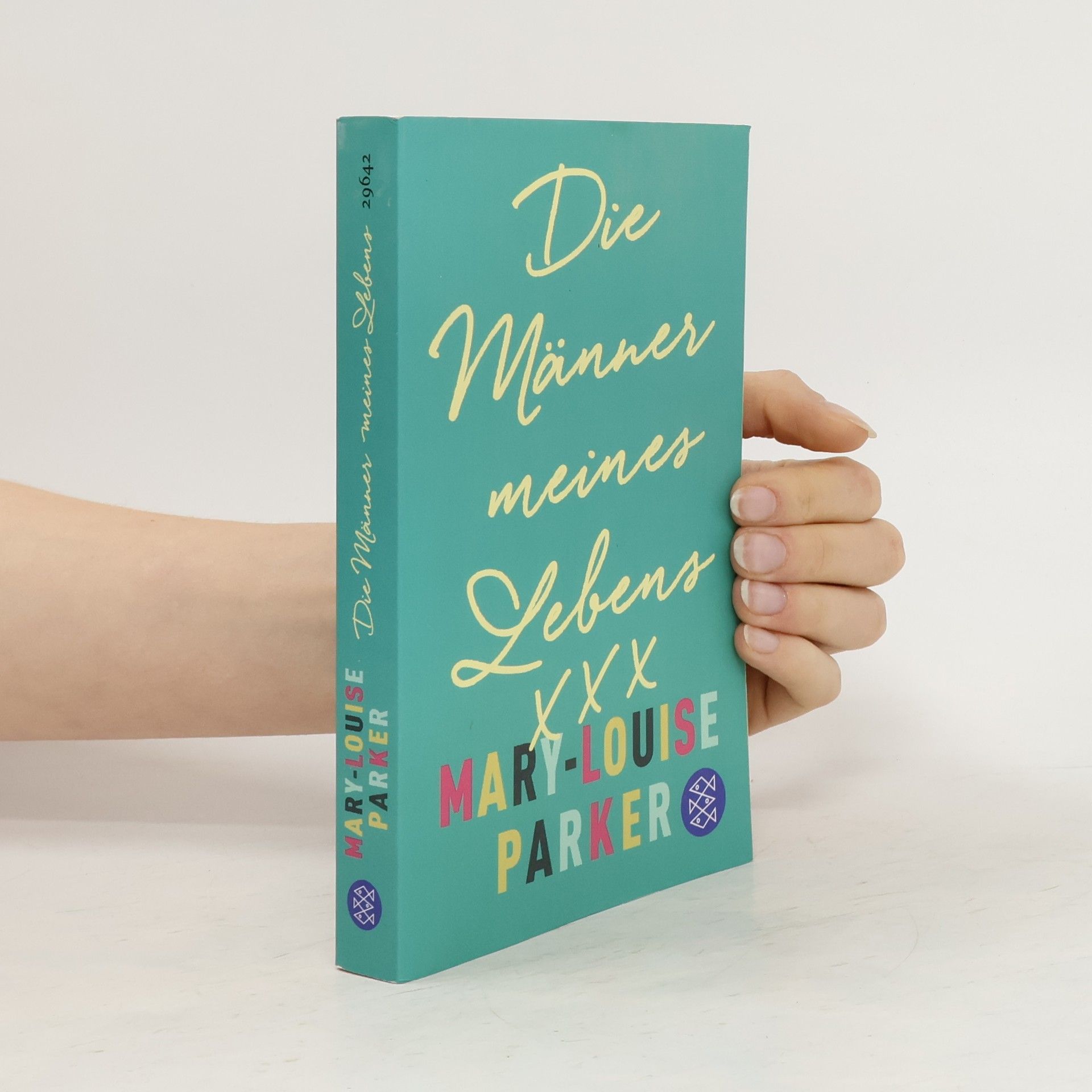 Mary-Louise Parker Die Männer meines Lebens