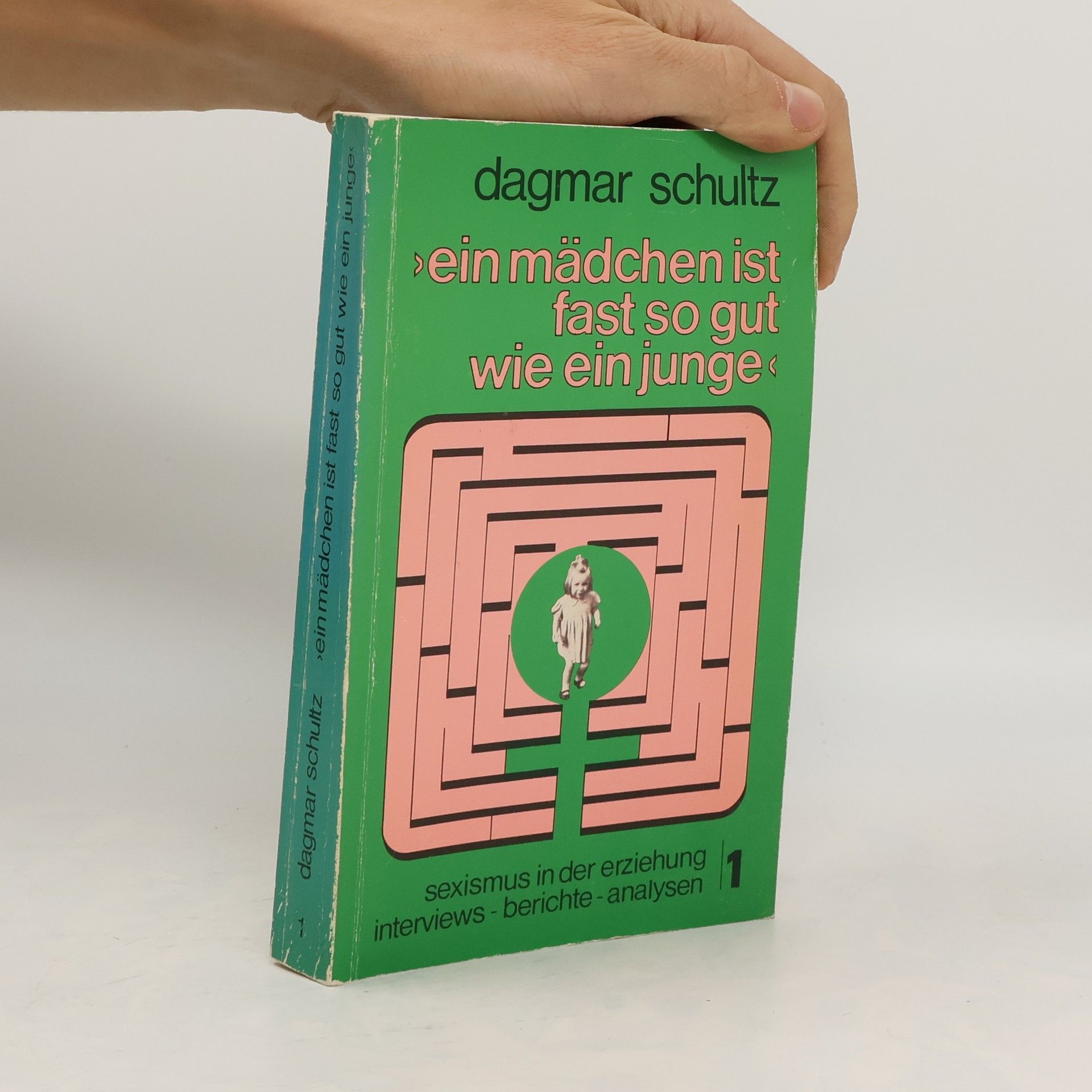 Collectif d'auteurs Ein Mädchen ist fast so gut wie ein Junge