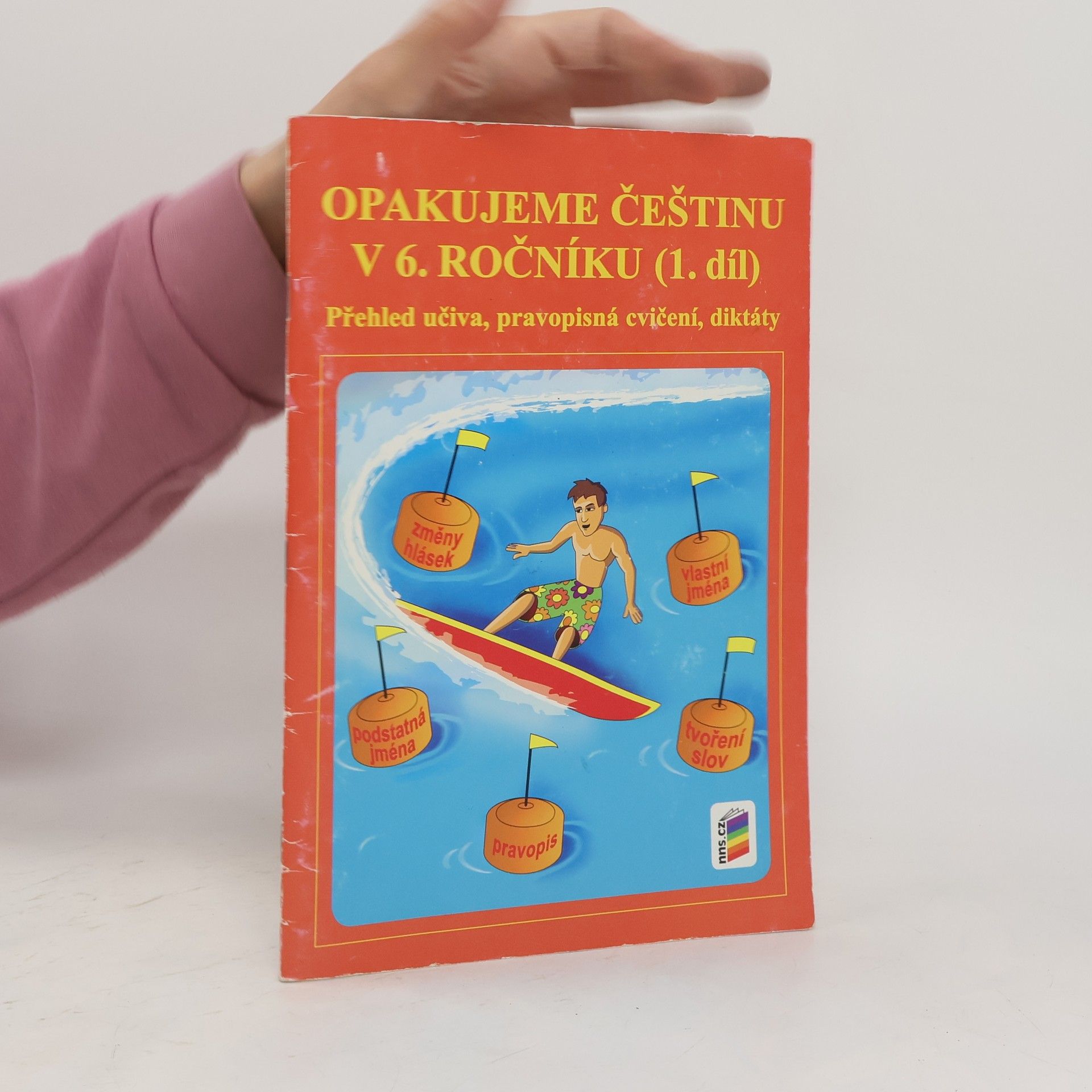 kolektiv Opakujeme češtinu v 6. ročníku, 1. díl