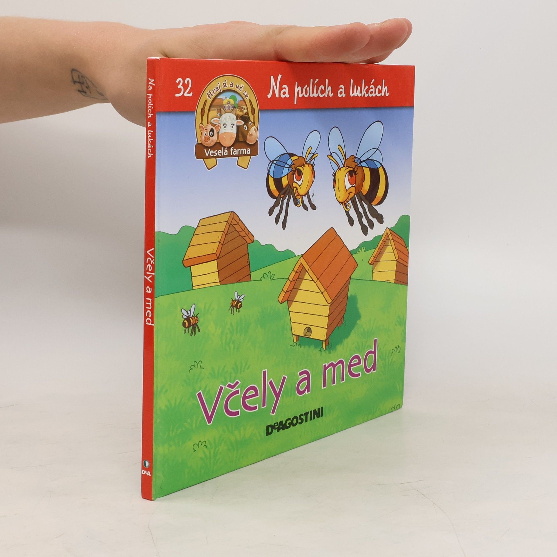 kolektiv Na polích a lukách 32. Včely a med