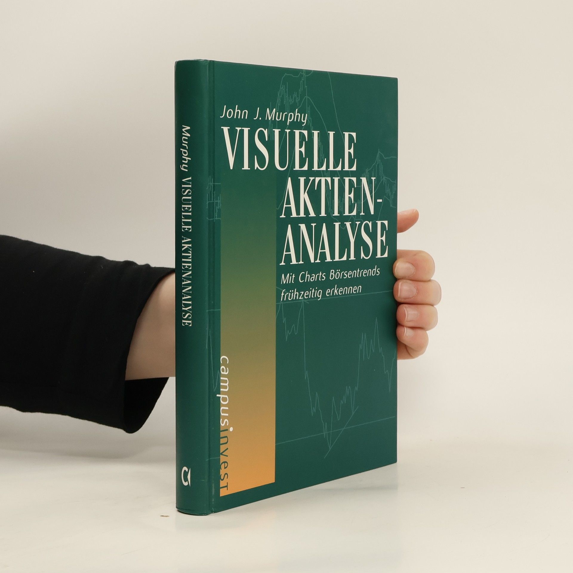 John J. Murphy Visuelle Aktienanalyse