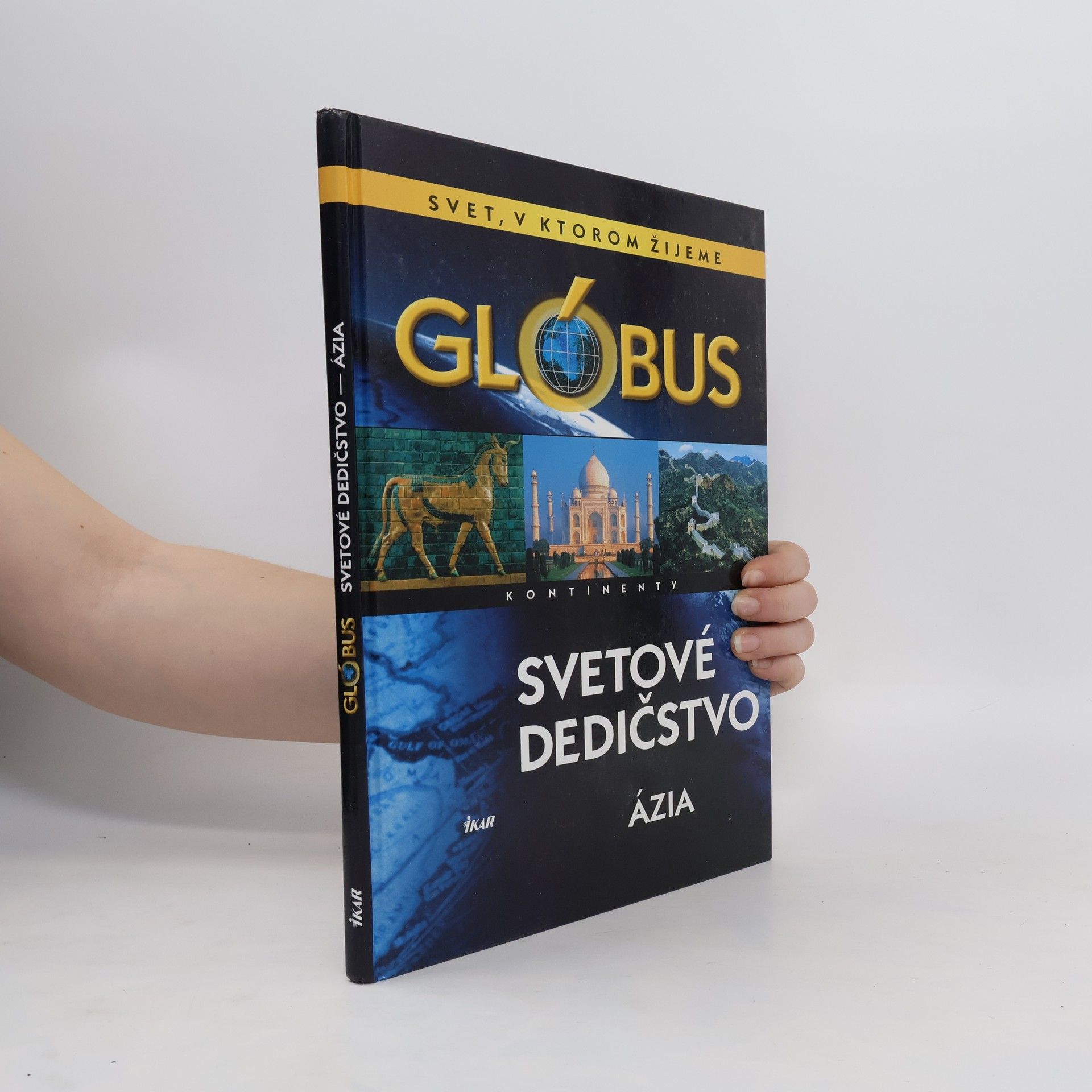 Autorenkollektiv Glóbus (Ázia): Svetové dedičstvo