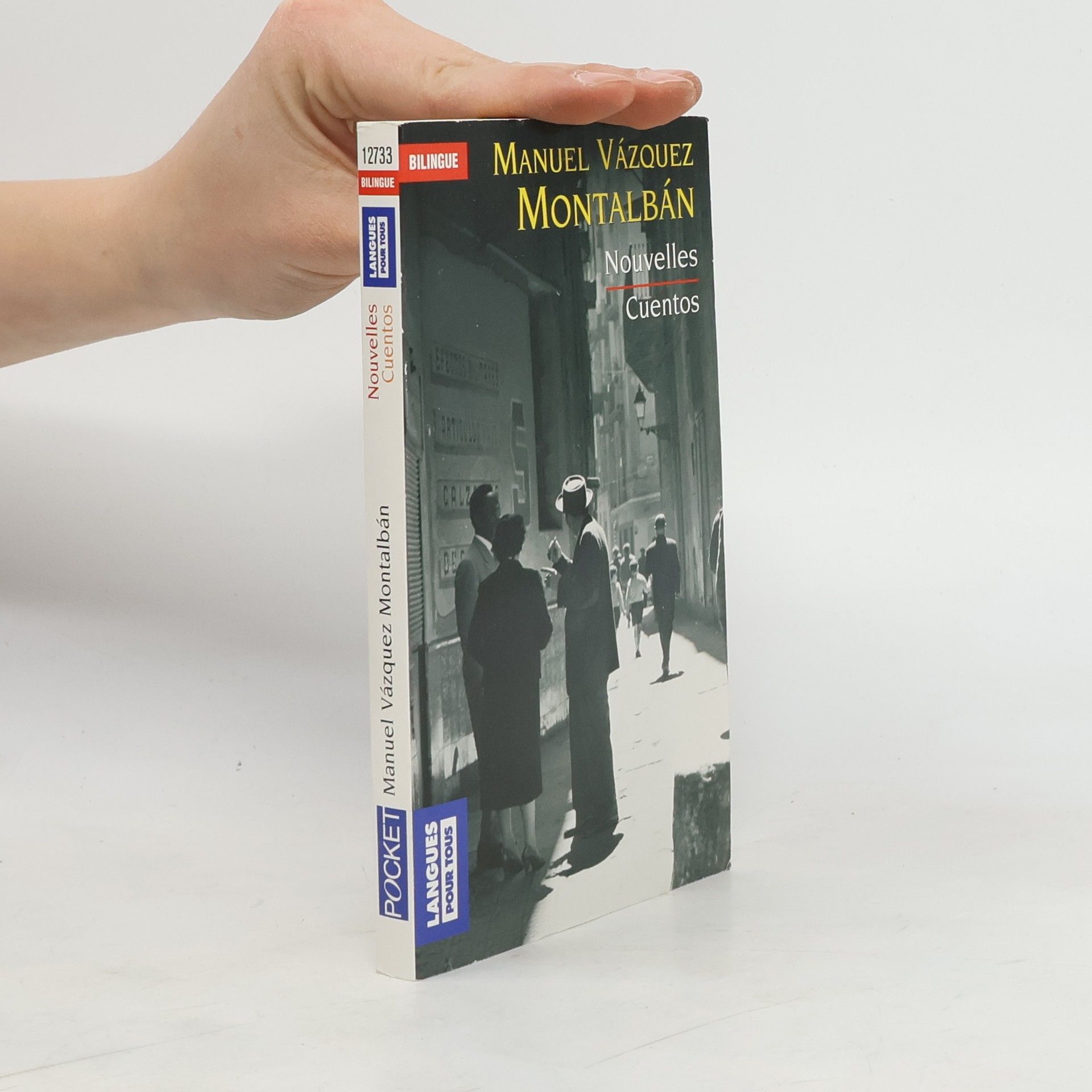 Manuel Vázquez Montalbán Cuentos, Nouvelles