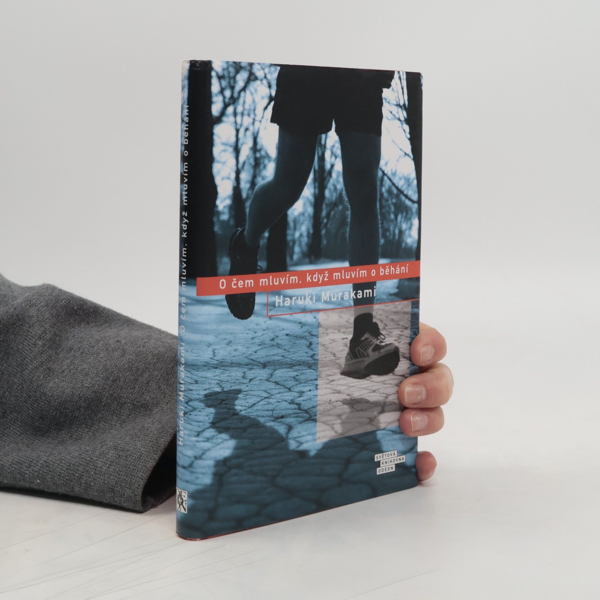 Haruki Murakami O čem mluvím, když mluvím o běhání