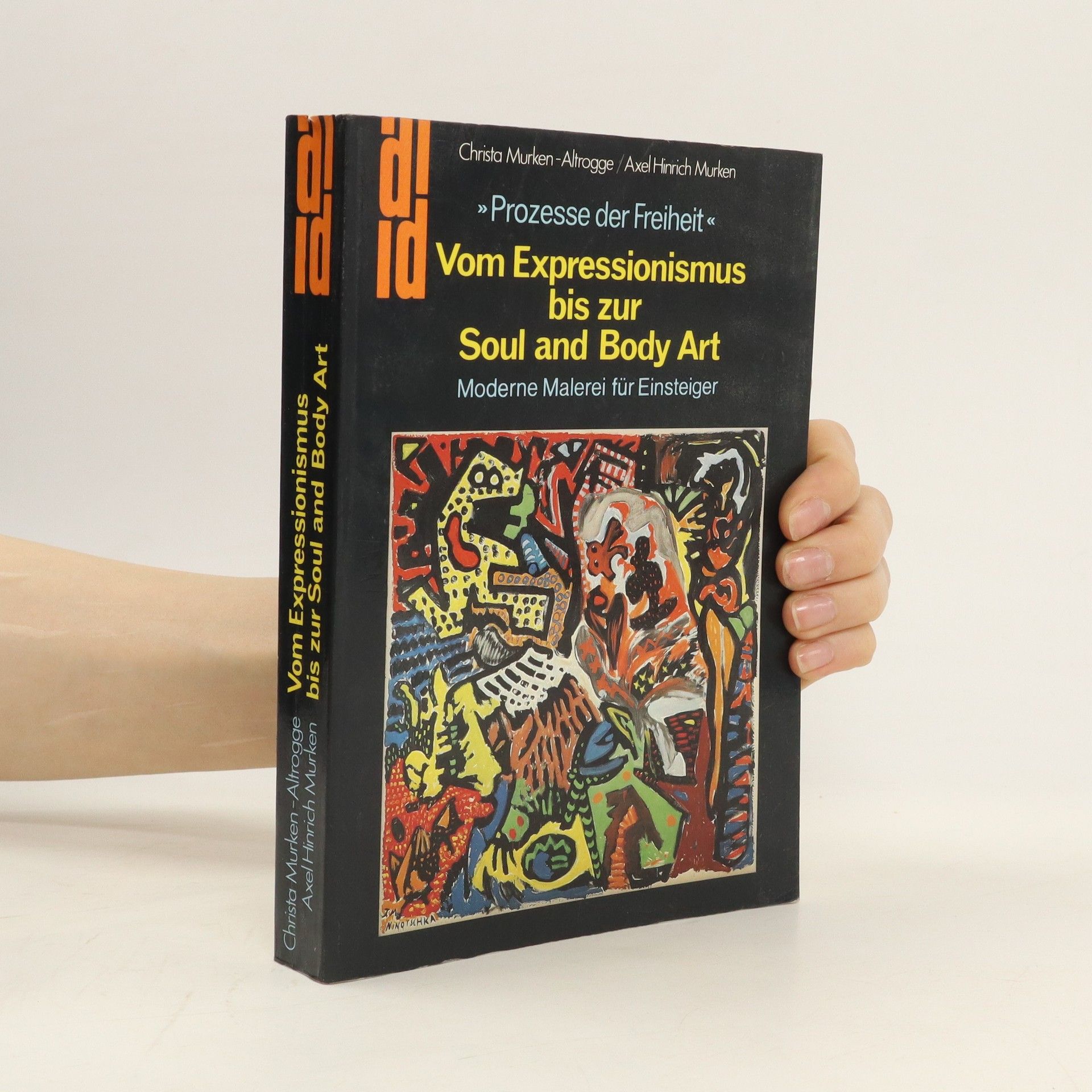 Christa Murken Vom Expressionismus bis zur soul and body art