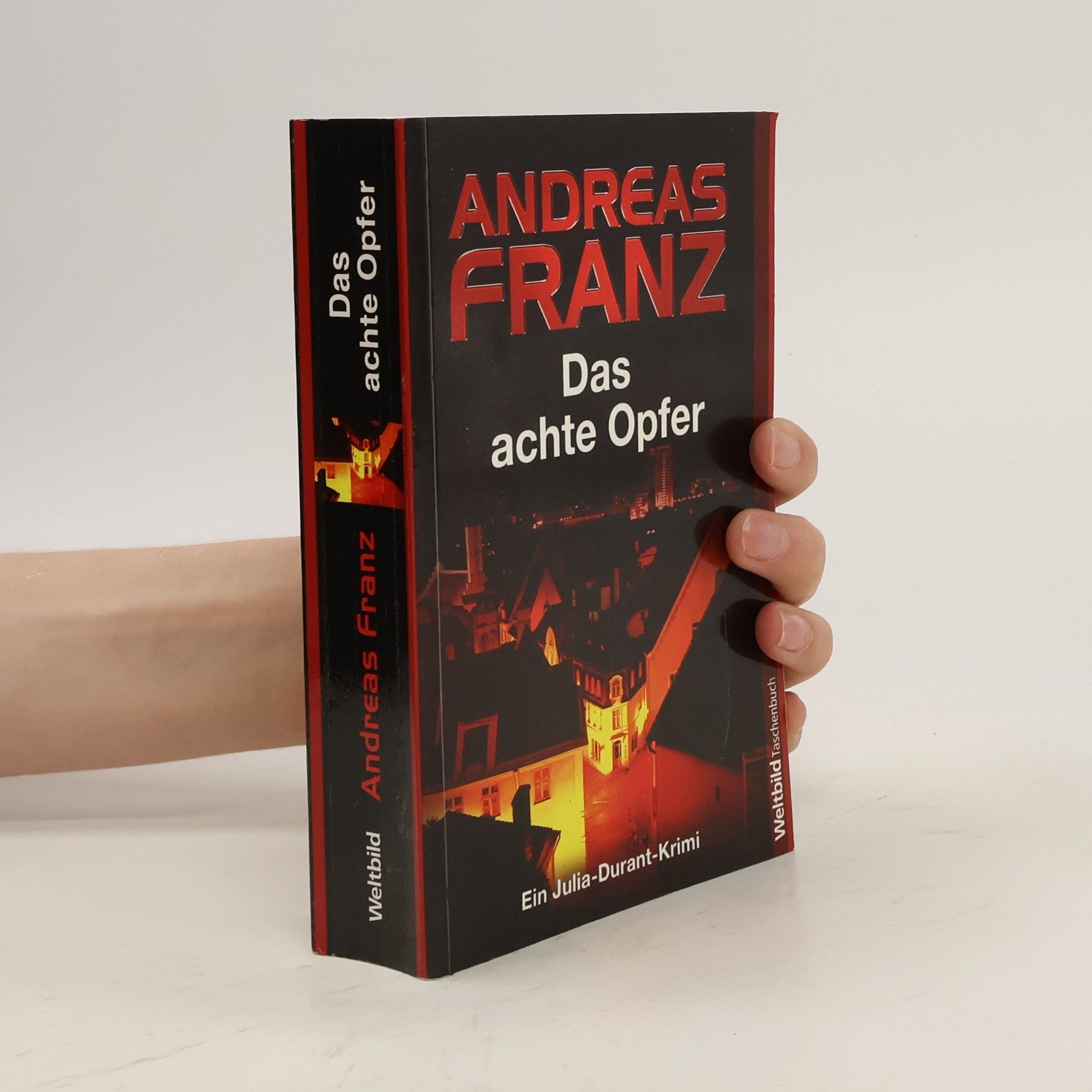 Andreas Franz Das achte Opfer