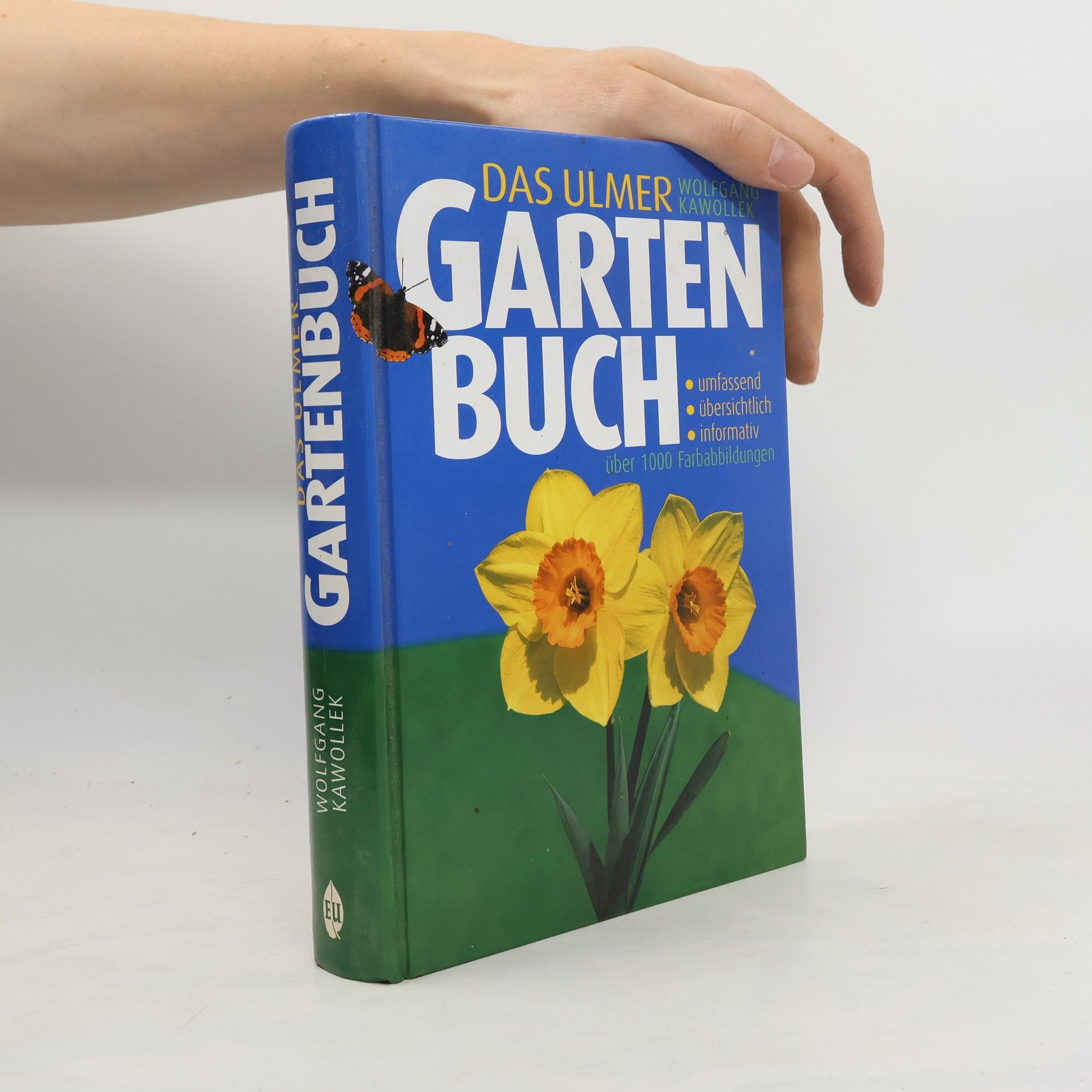Wolfgang Kawollek Das Ulmer Gartenbuch