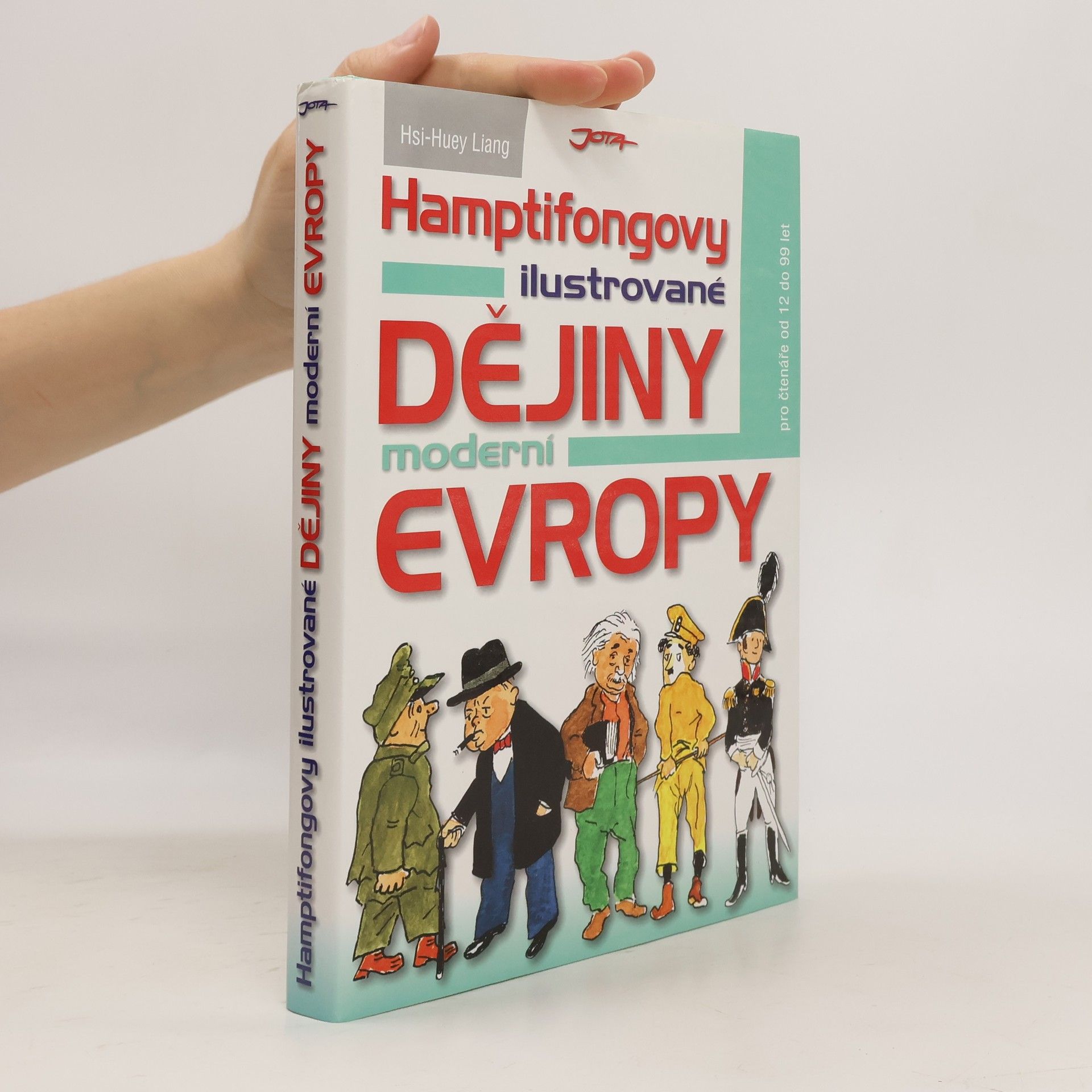 Hsi-Huey Liang Hamptifongovy ilustrované dějiny moderní Evropy