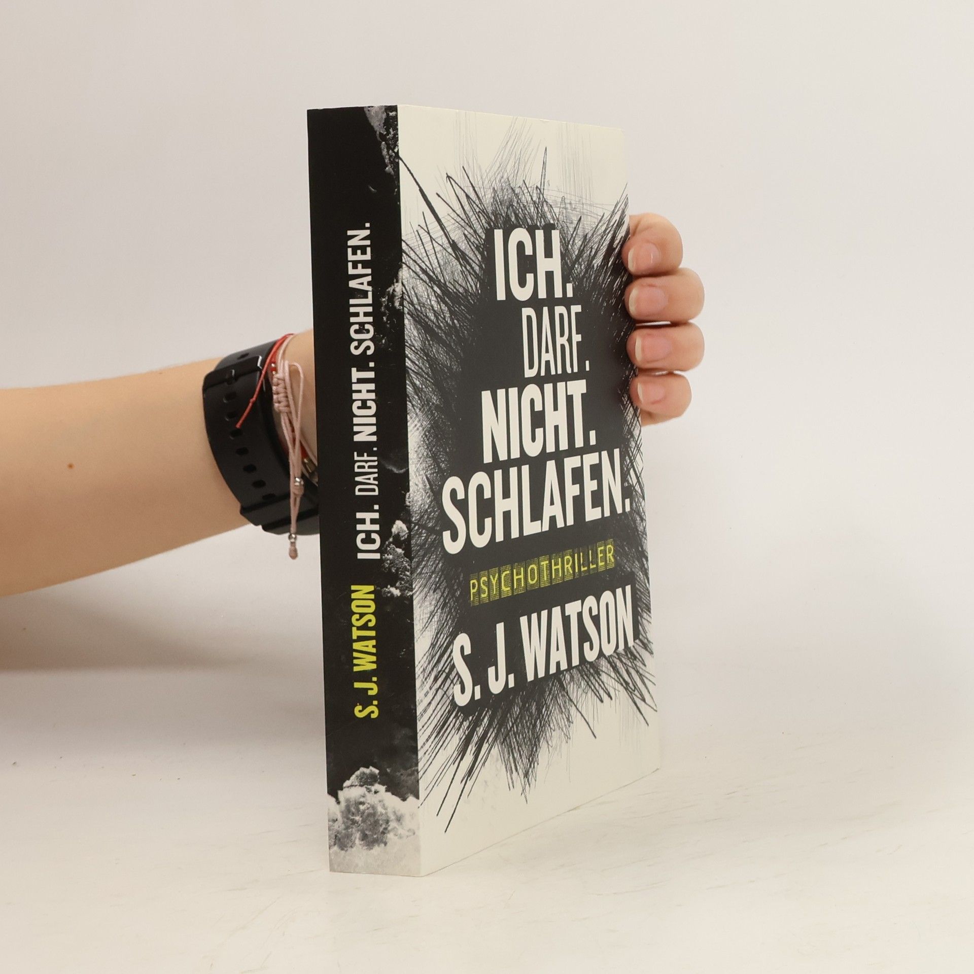 S. J. Watson Ich. Darf. Nich. Schlafen.