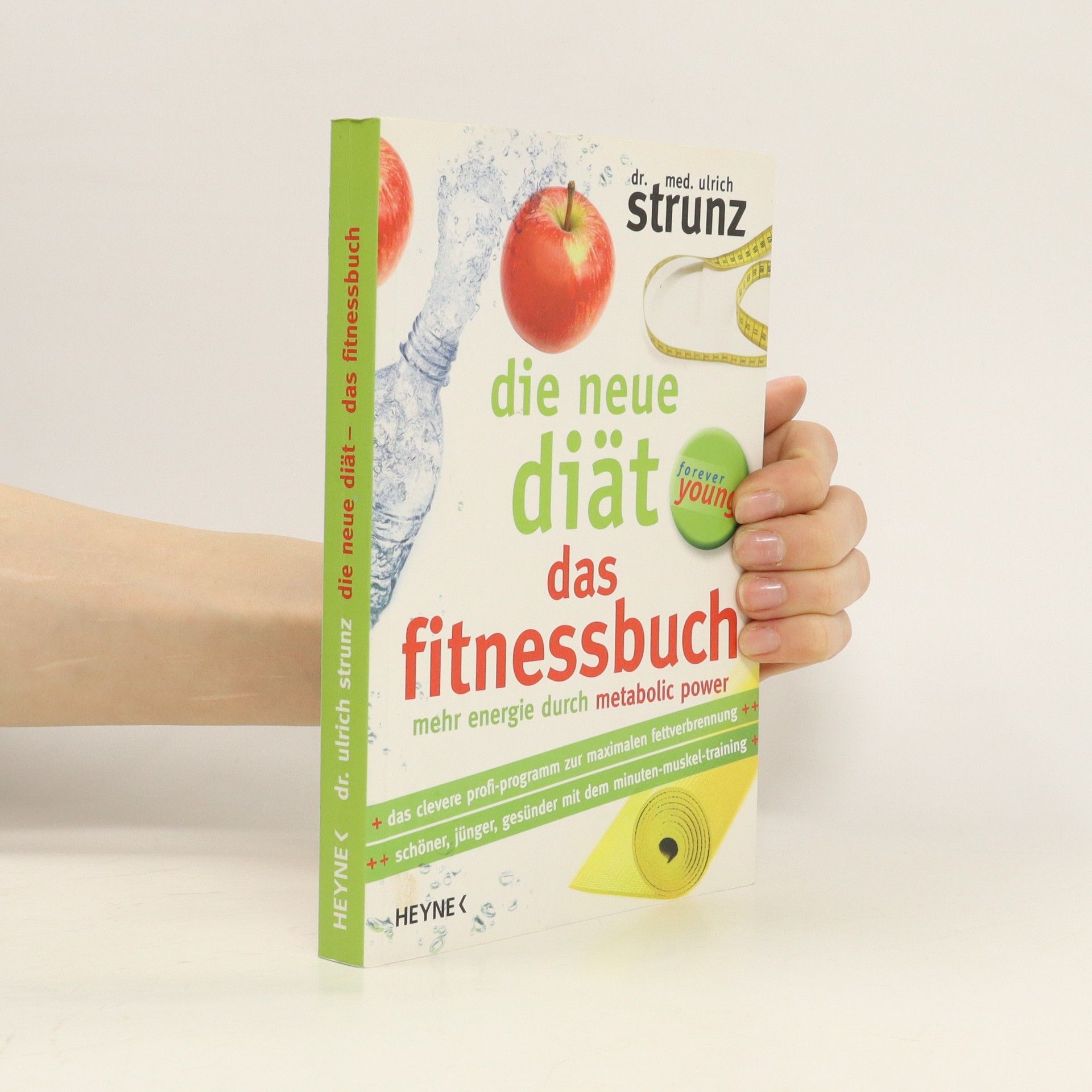 Ulrich Strunz Die neue Diät forever young - das Fitnessbuch