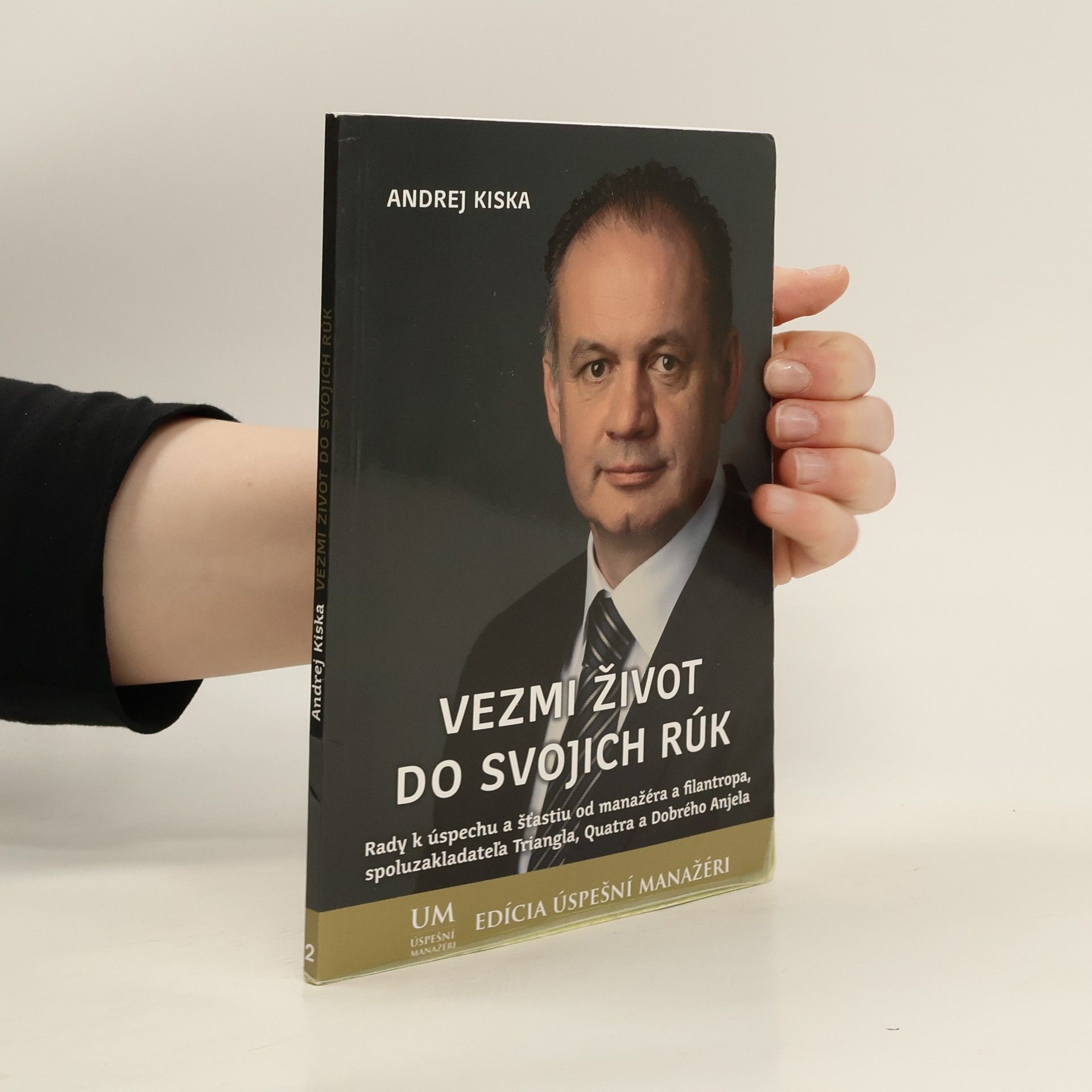 Andrej Kiska Vezmi život do svojich rúk