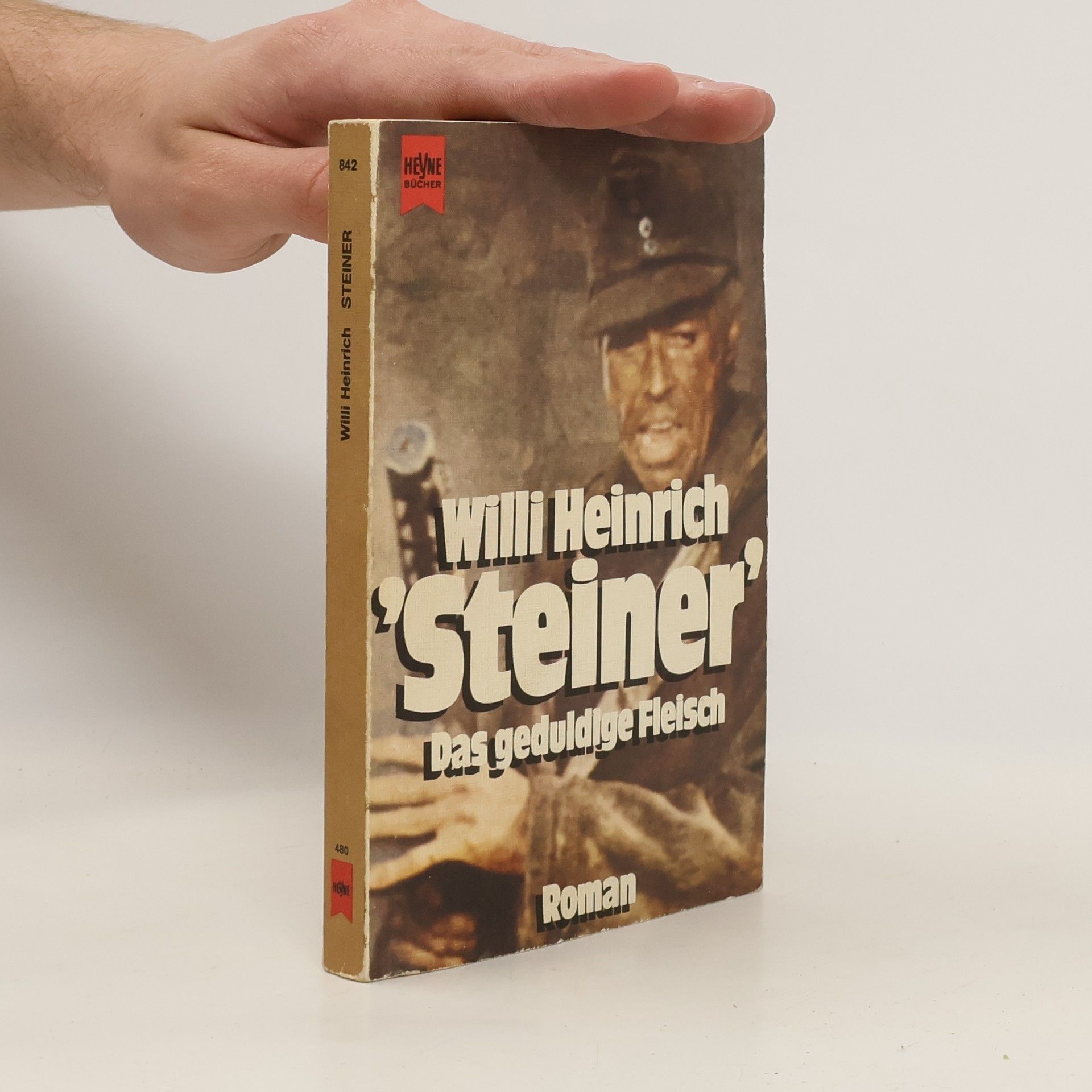 Willi Heinrich Das geduldige Fleisch