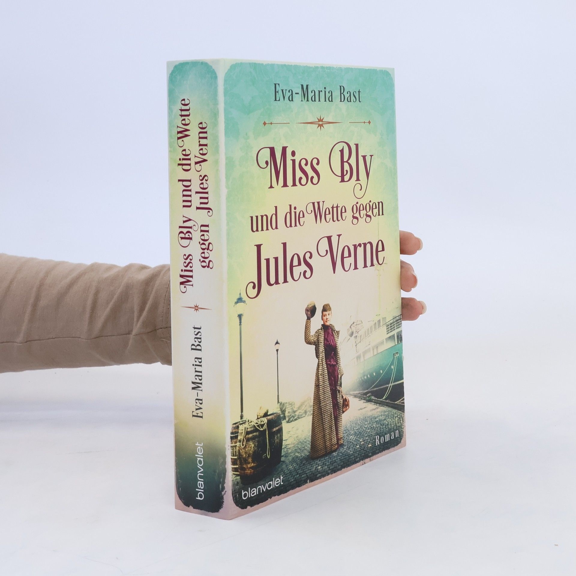 Eva-Maria Bast Miss Bly und die Wette gegen Jules Verne