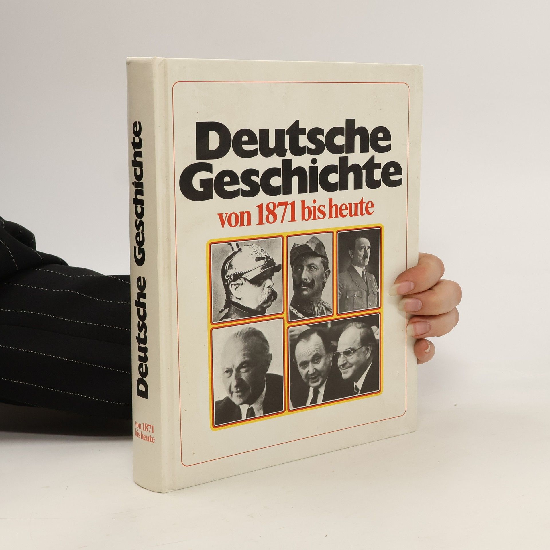 kolektiv Deutsche Geschichte von 1871 bis heute