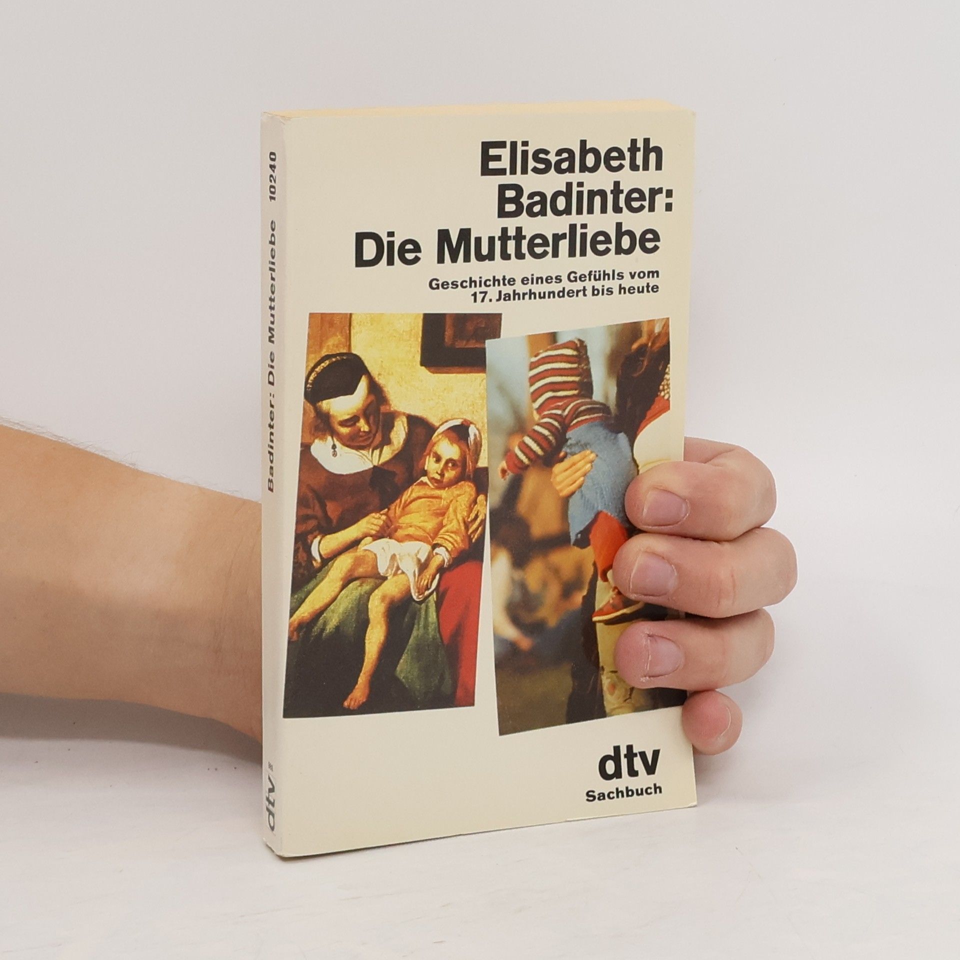 Élisabeth Badinterová Die Mutterliebe