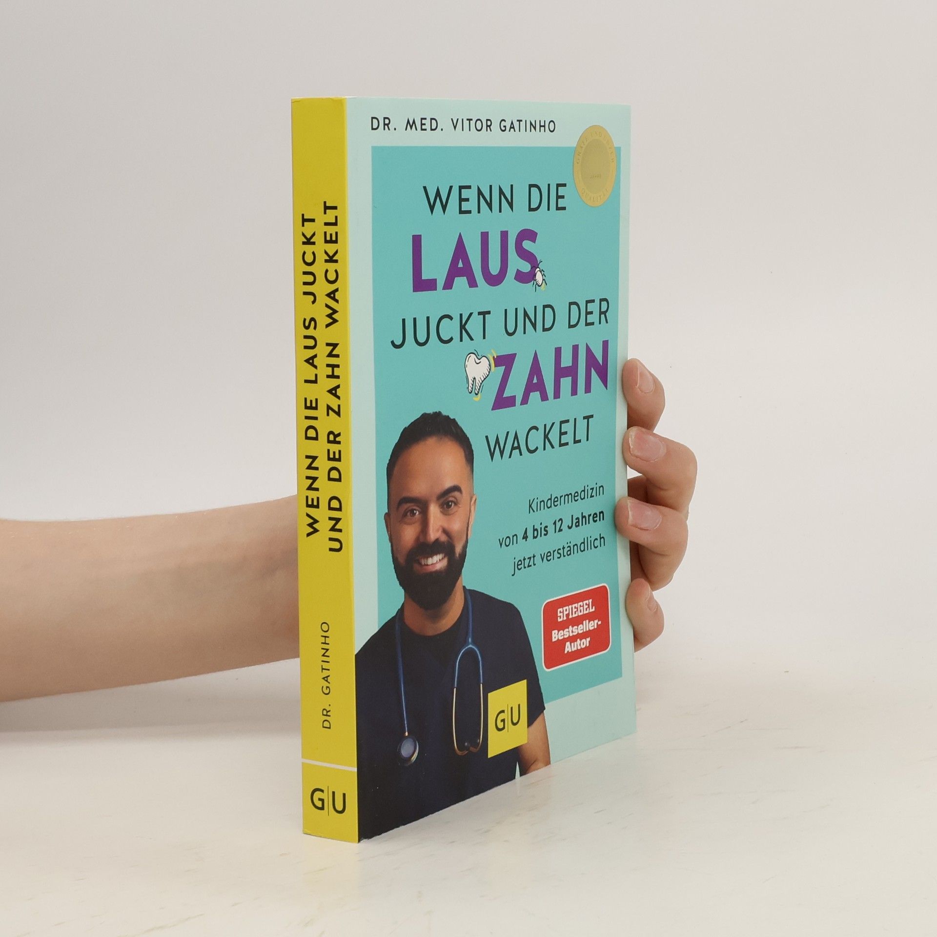 Vitor Gatinho Wenn die Laus juckt und der Zahn wackelt