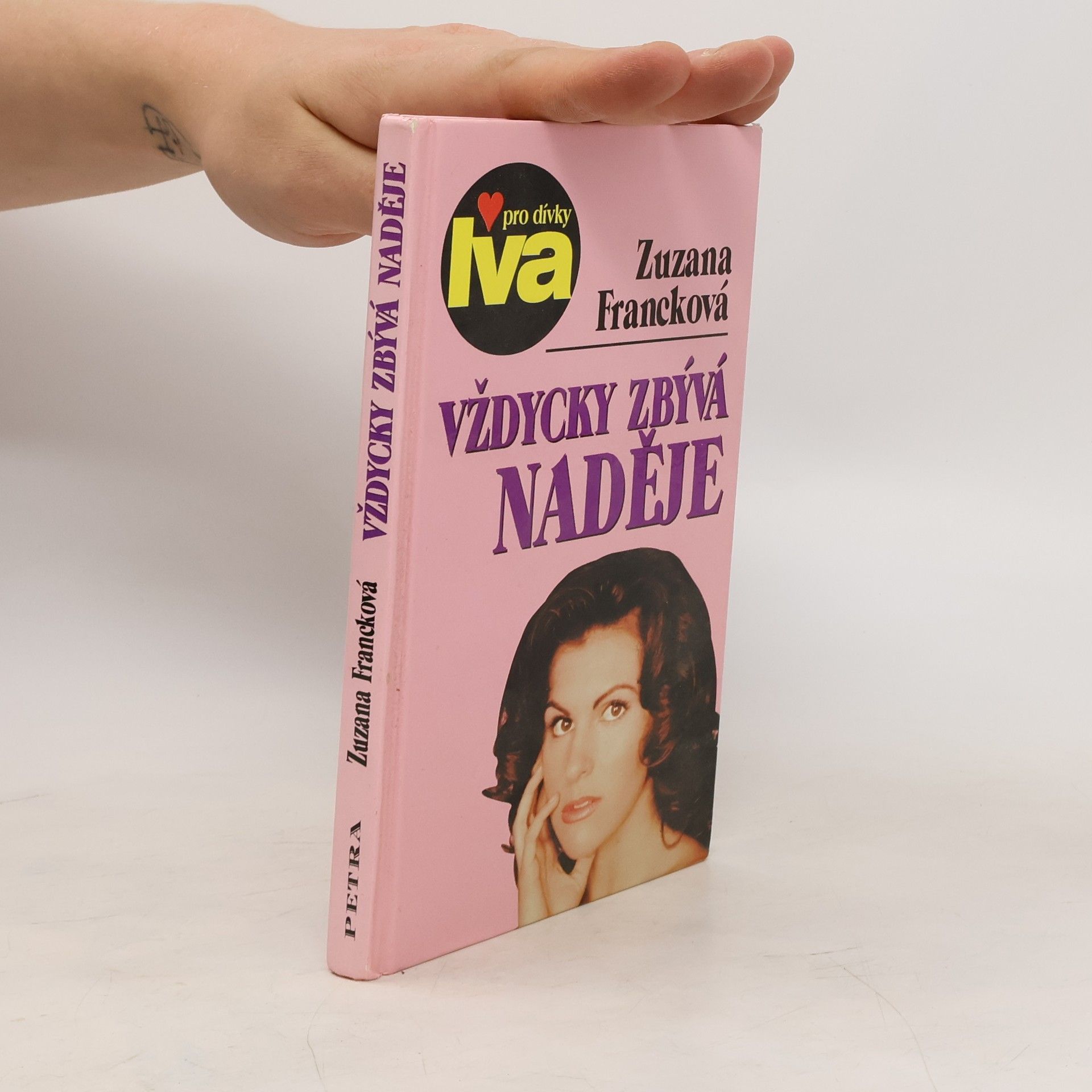 Zuzana Francková Vždycky zbývá naděje