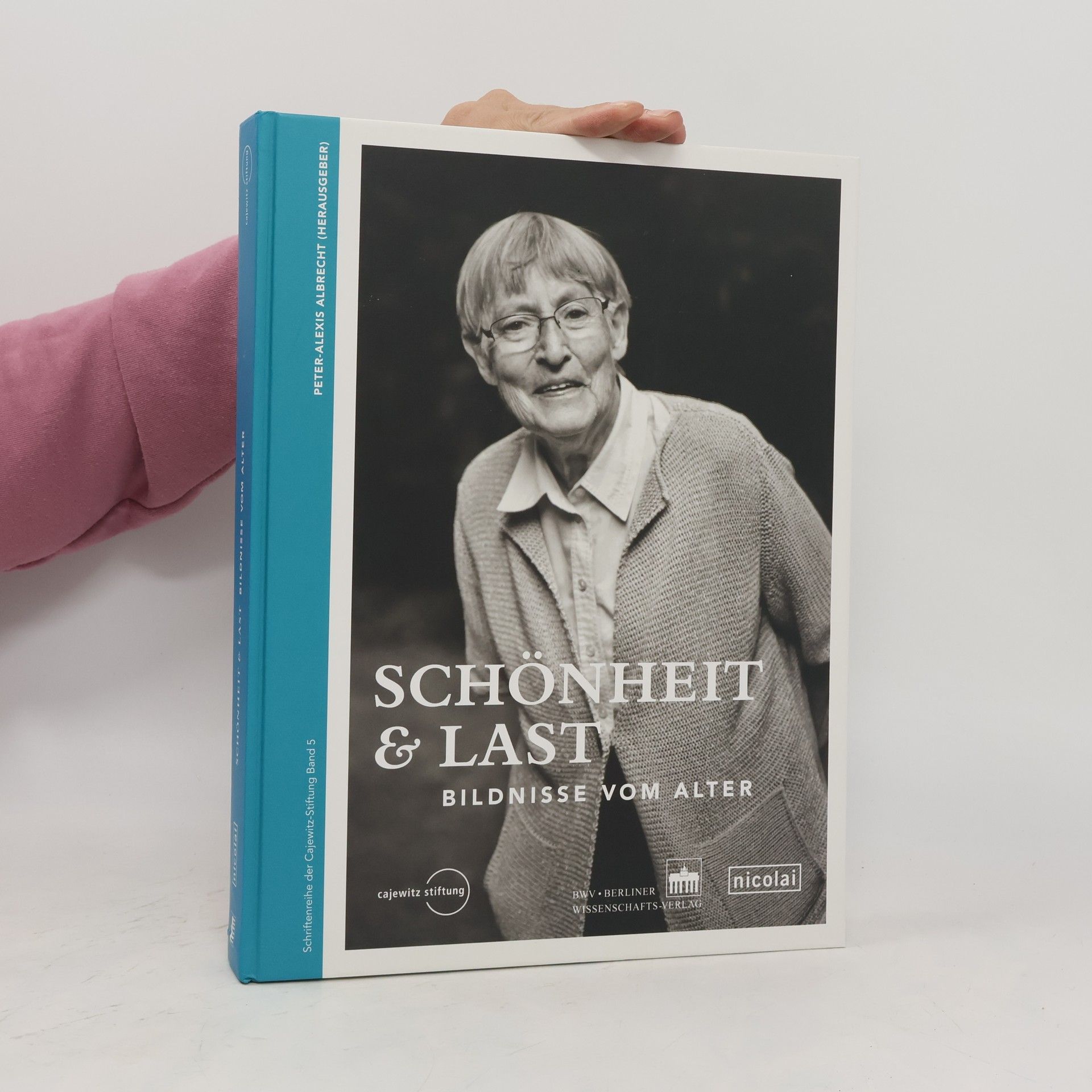 Peter-Alexis Albrecht Schönheit & Last