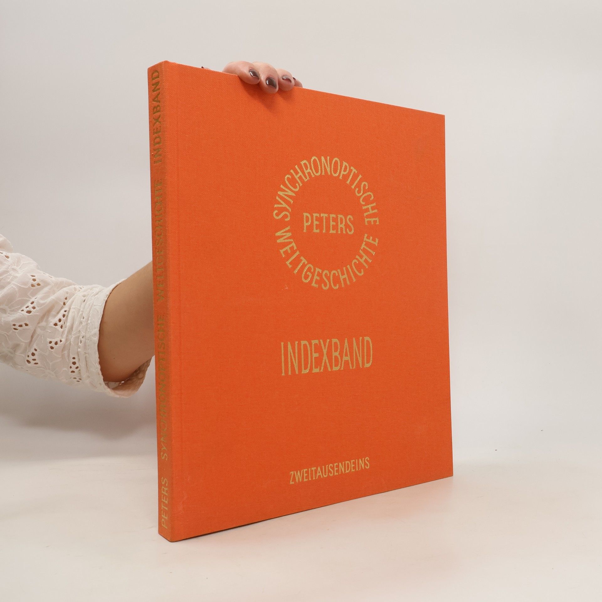 Arno Peters Synchronoptische Weltgeschichte. Indexband