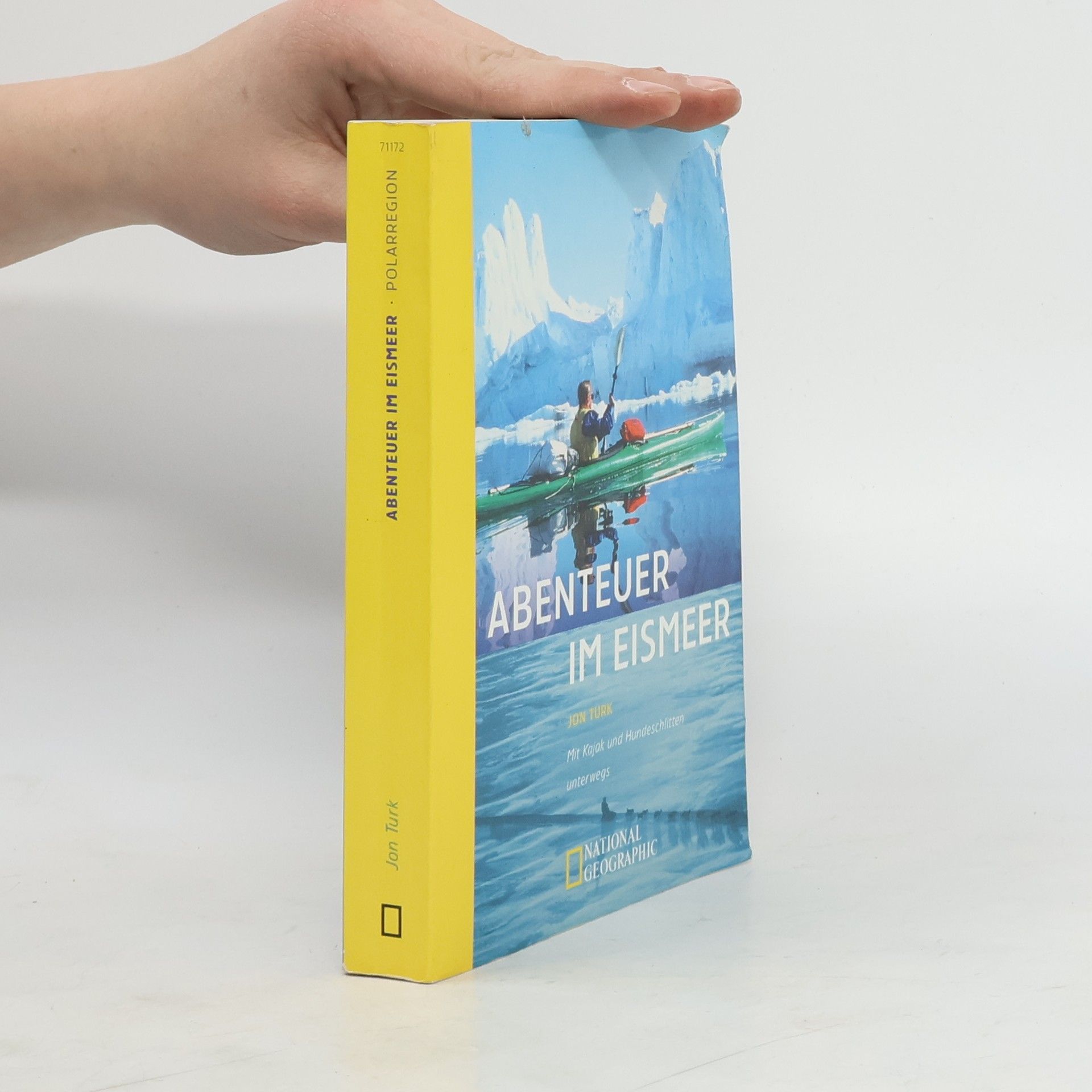 Jon Turk Abenteuer im Eismeer