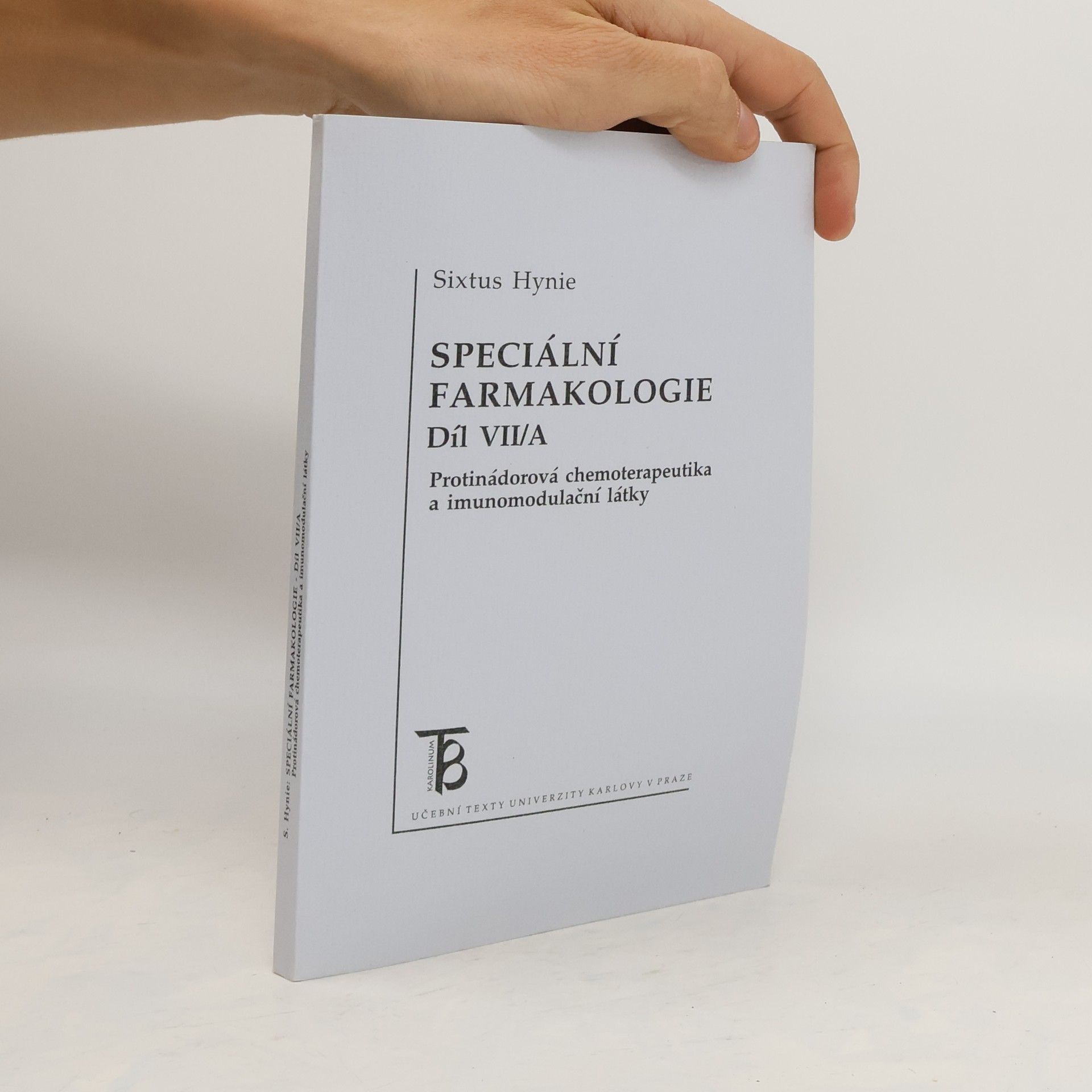 Sixtus Hynie Speciální farmakologie VII/A