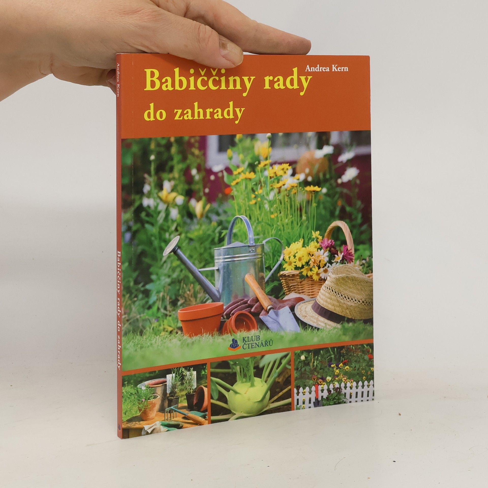Andrea Kern Babiččiny rady do zahrady
