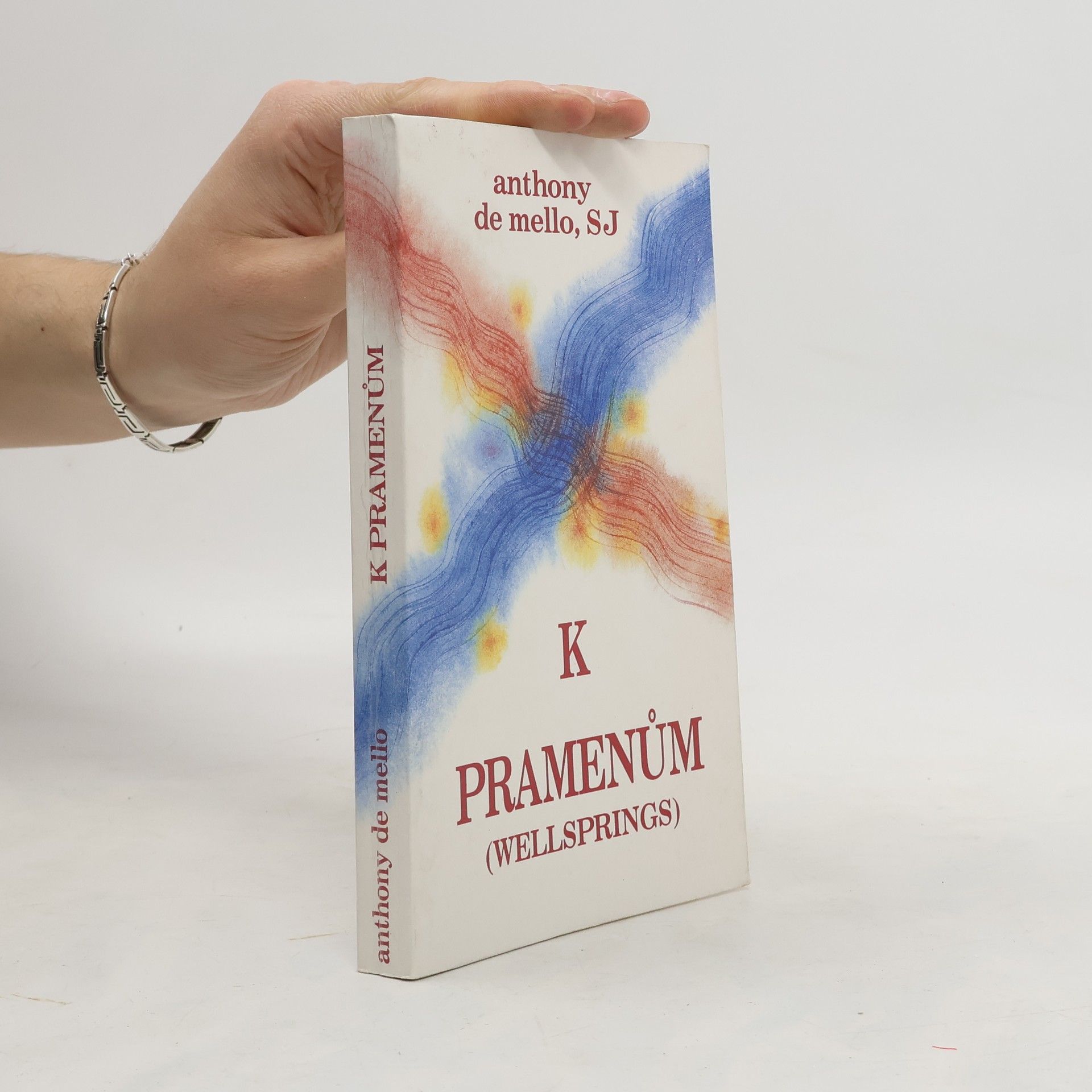 Anthony de Mello K pramenům