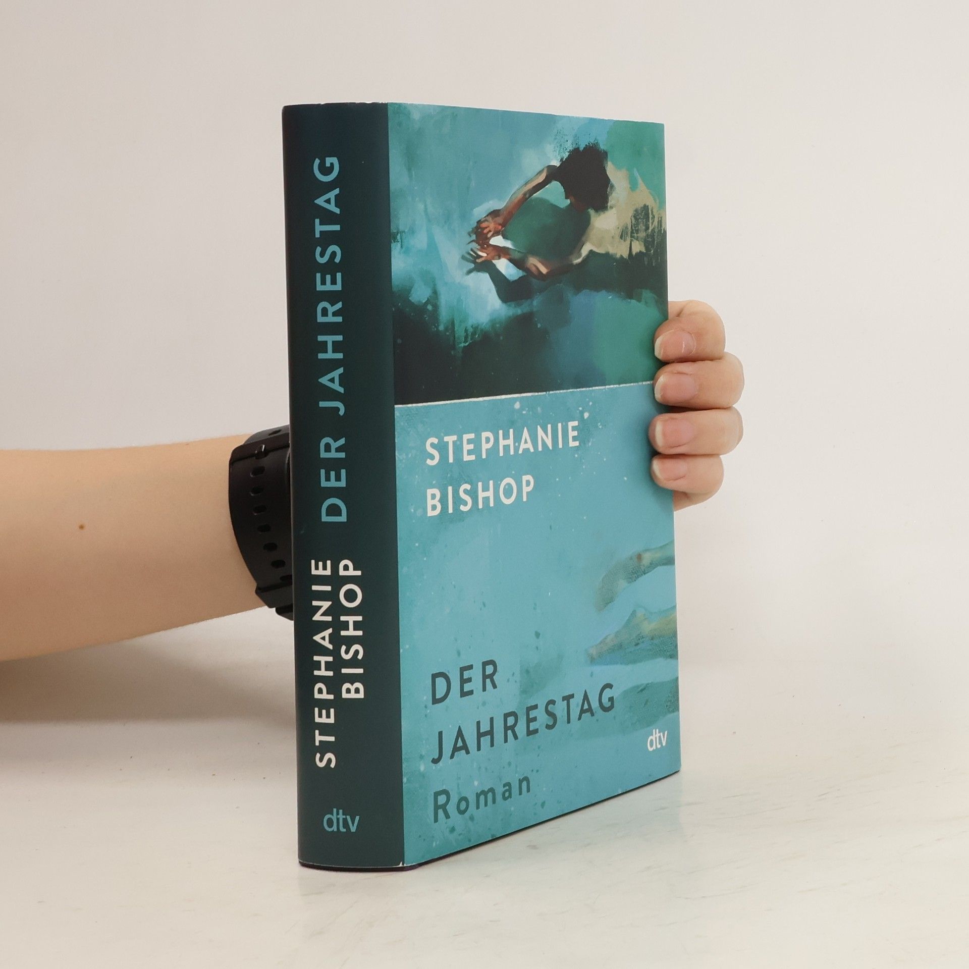 Stephanie Bishop Der Jahrestag