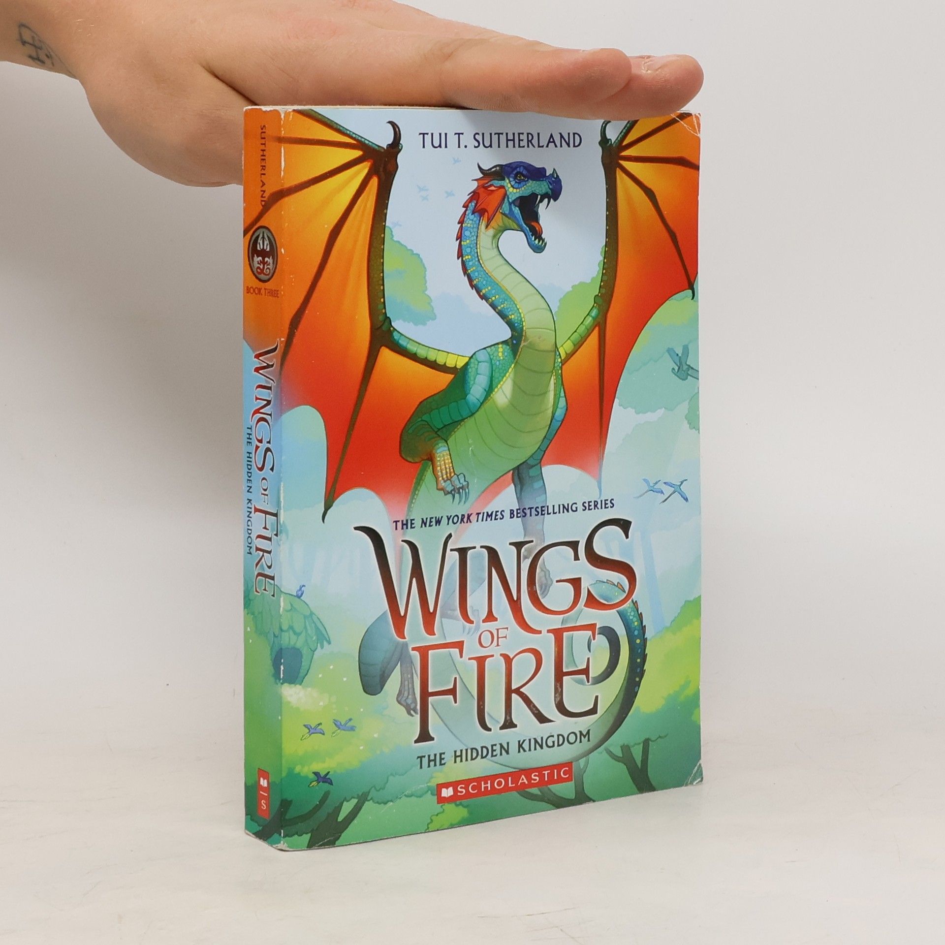 Tui T. Sutherland Wings of Fire Book Three: The Hidden Kingdom