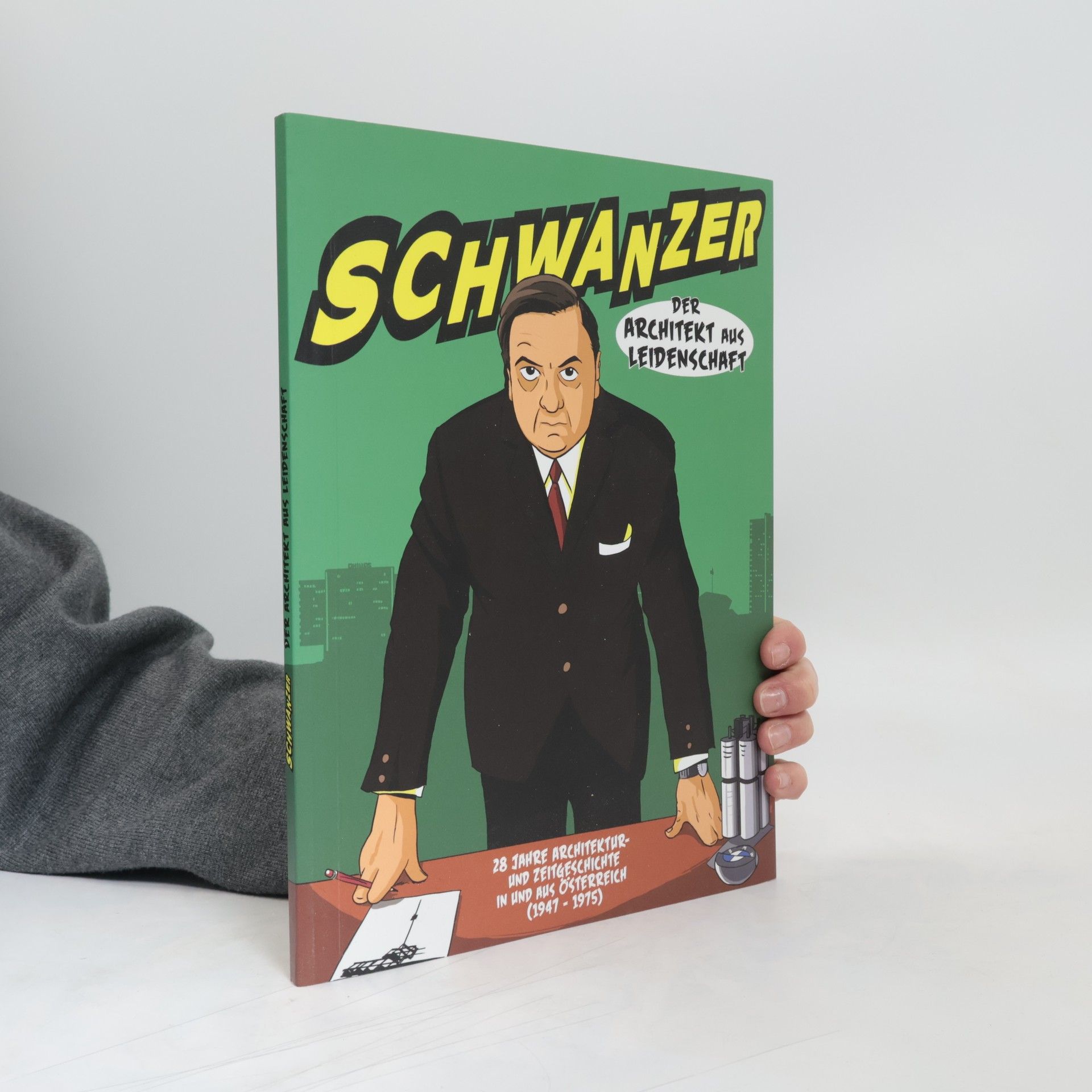 Benjamin Swiczinsky Schwanzer – Architekt aus Leidenschaft