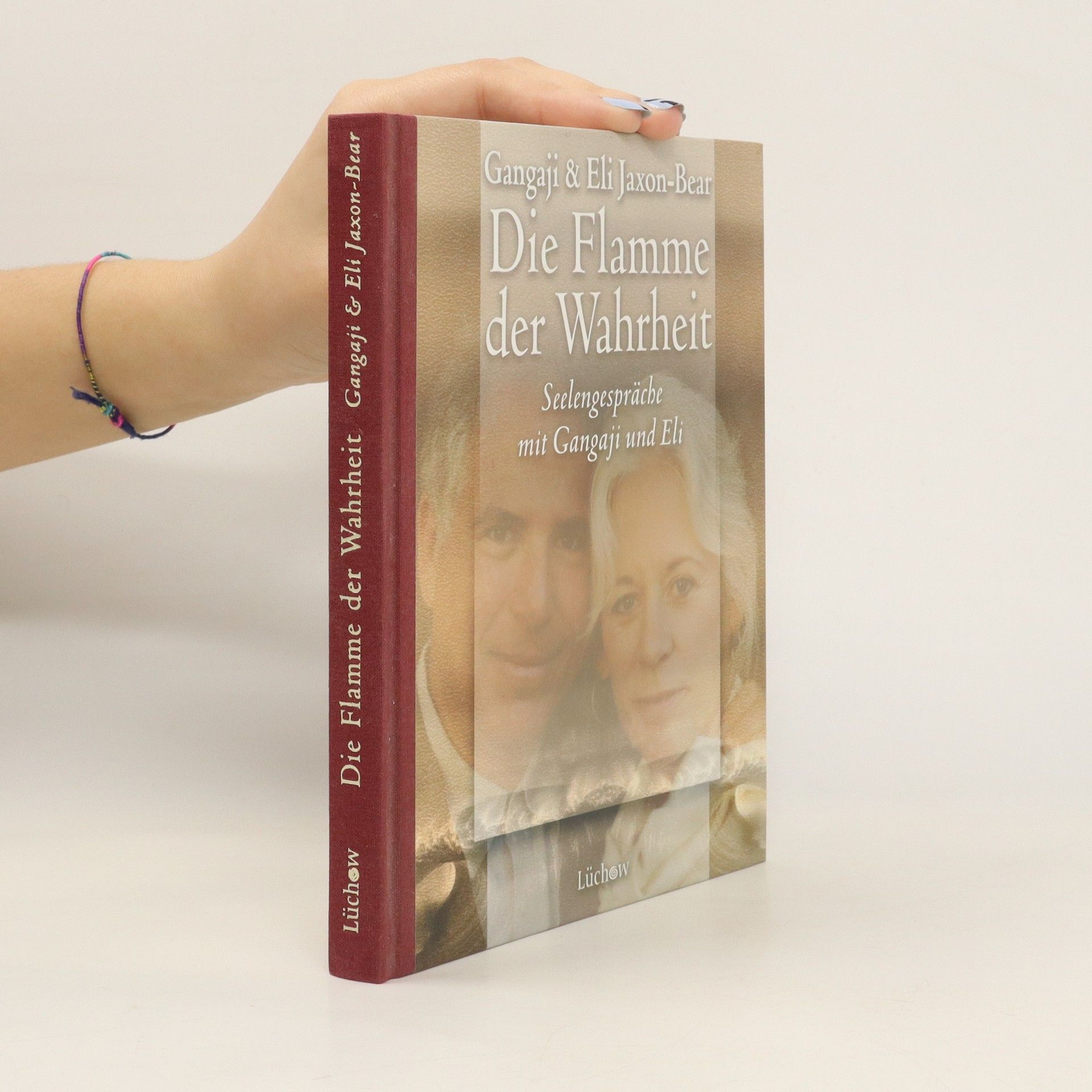 Gangaji Die Flamme der Wahrheit
