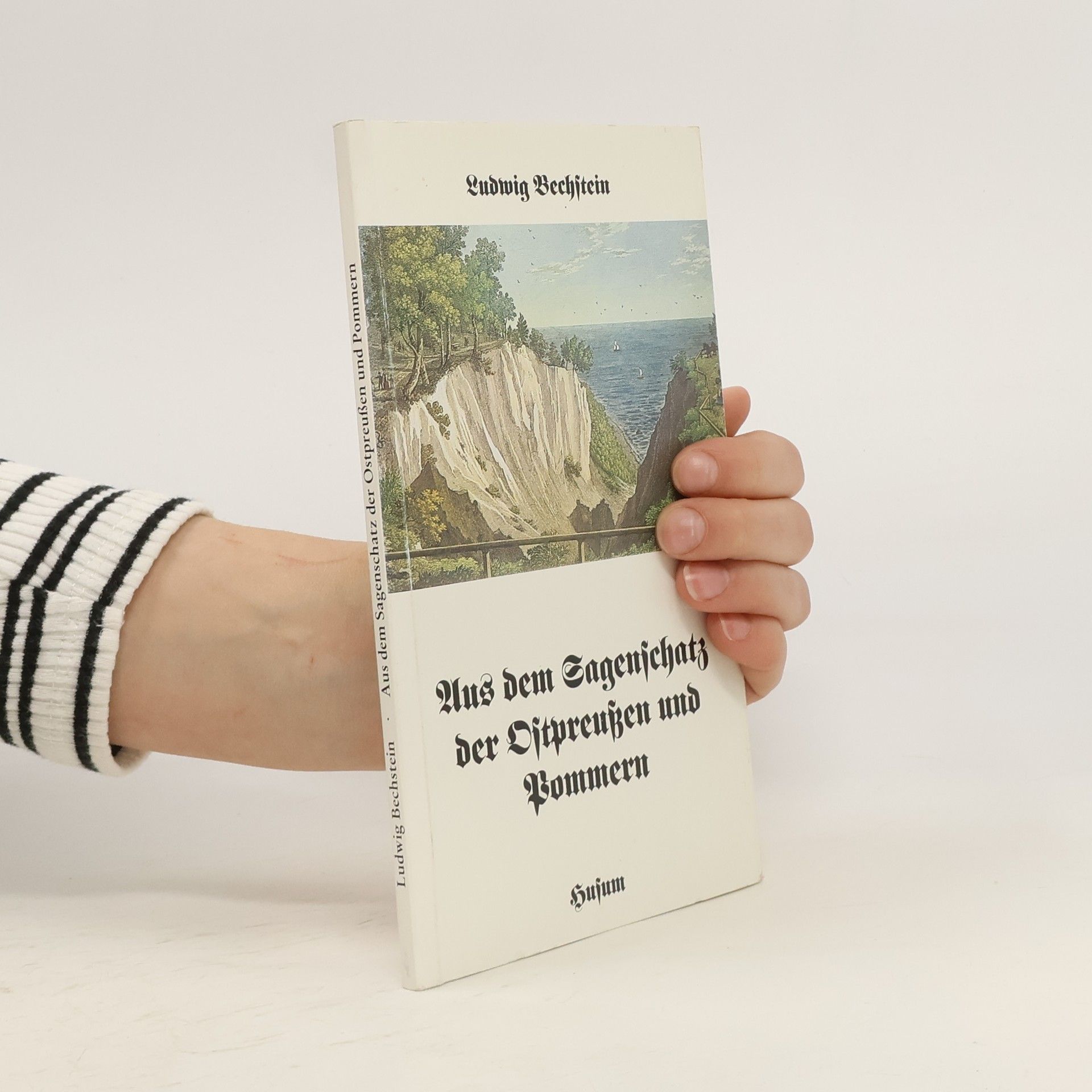 Ludwig Bechstein Aus dem Sagenschatz der Ostpreussen und Pommern