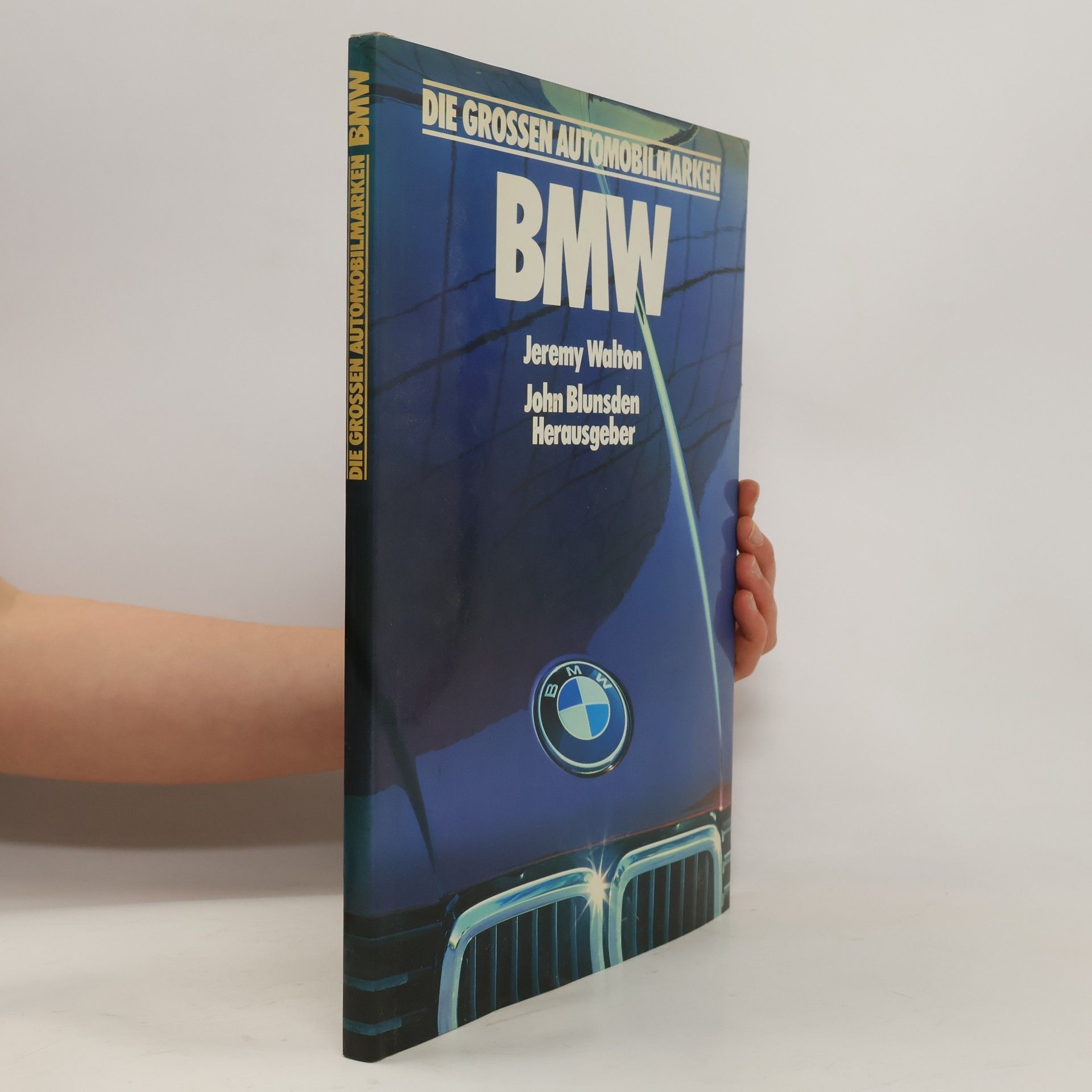 Autorenkollektiv Die grossen Automobilmarken BMW