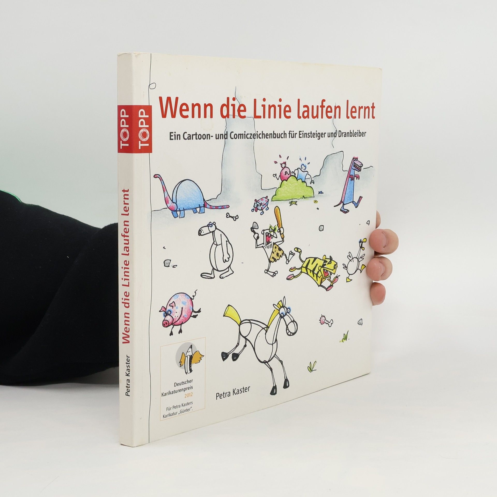 Petra Kaster Wenn die Linie laufen lernt