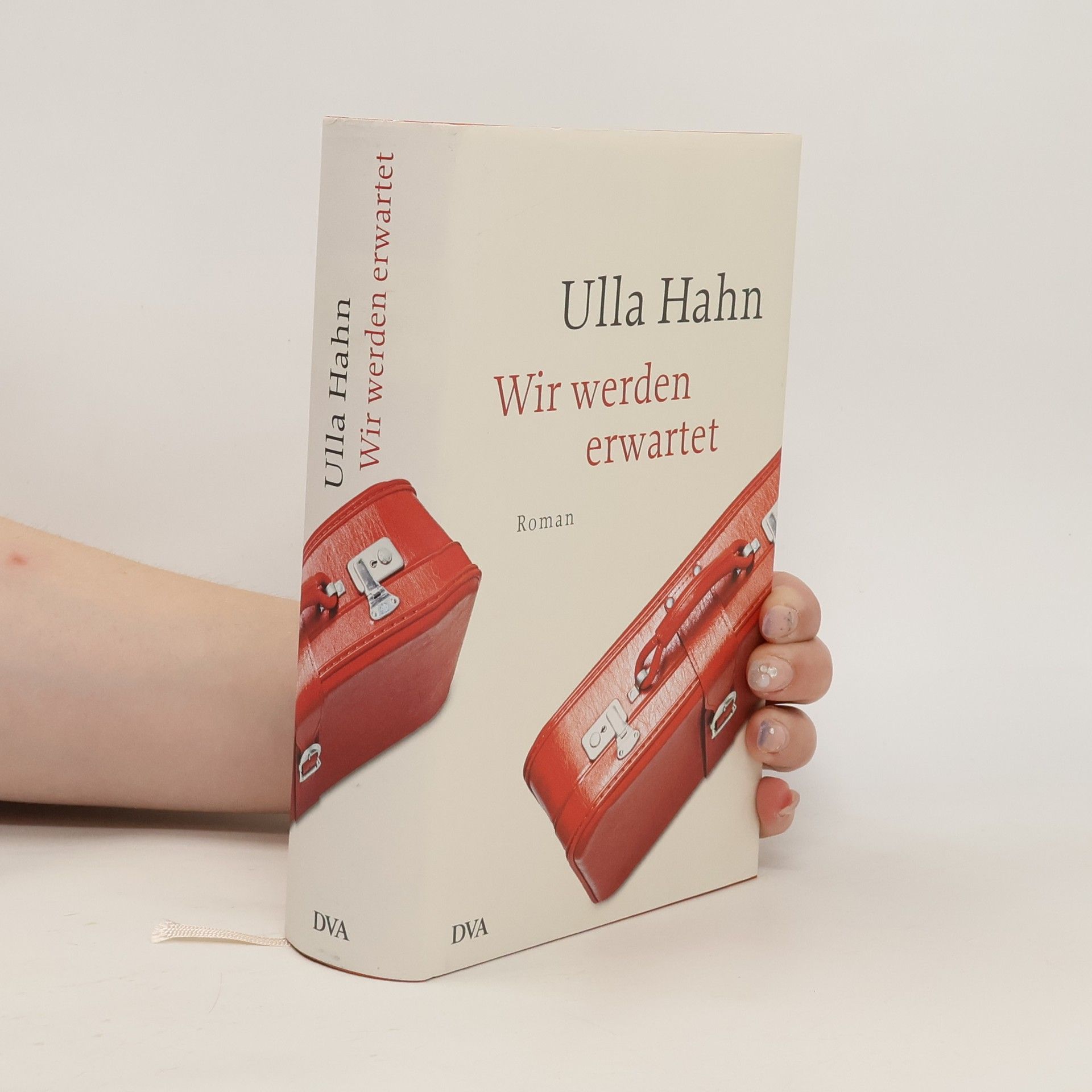 Ulla Hahn Wir werden erwartet