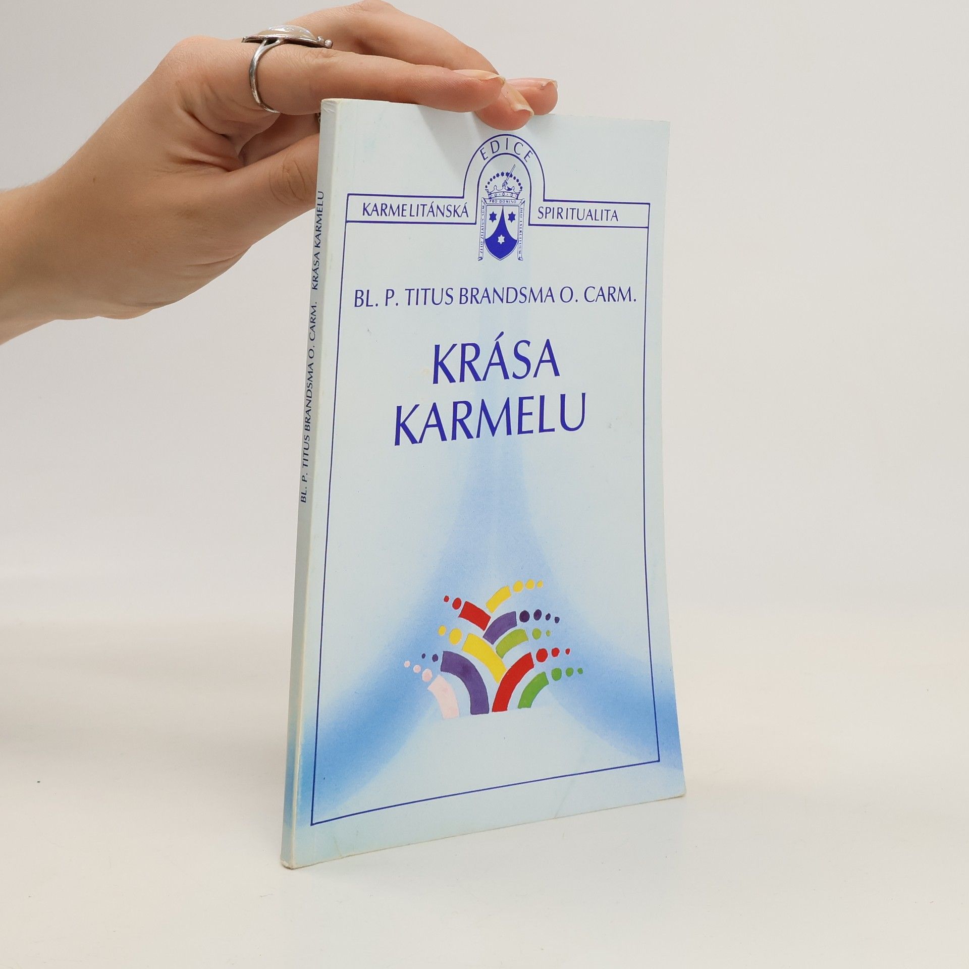 Titus Brandsma Krása Karmelu