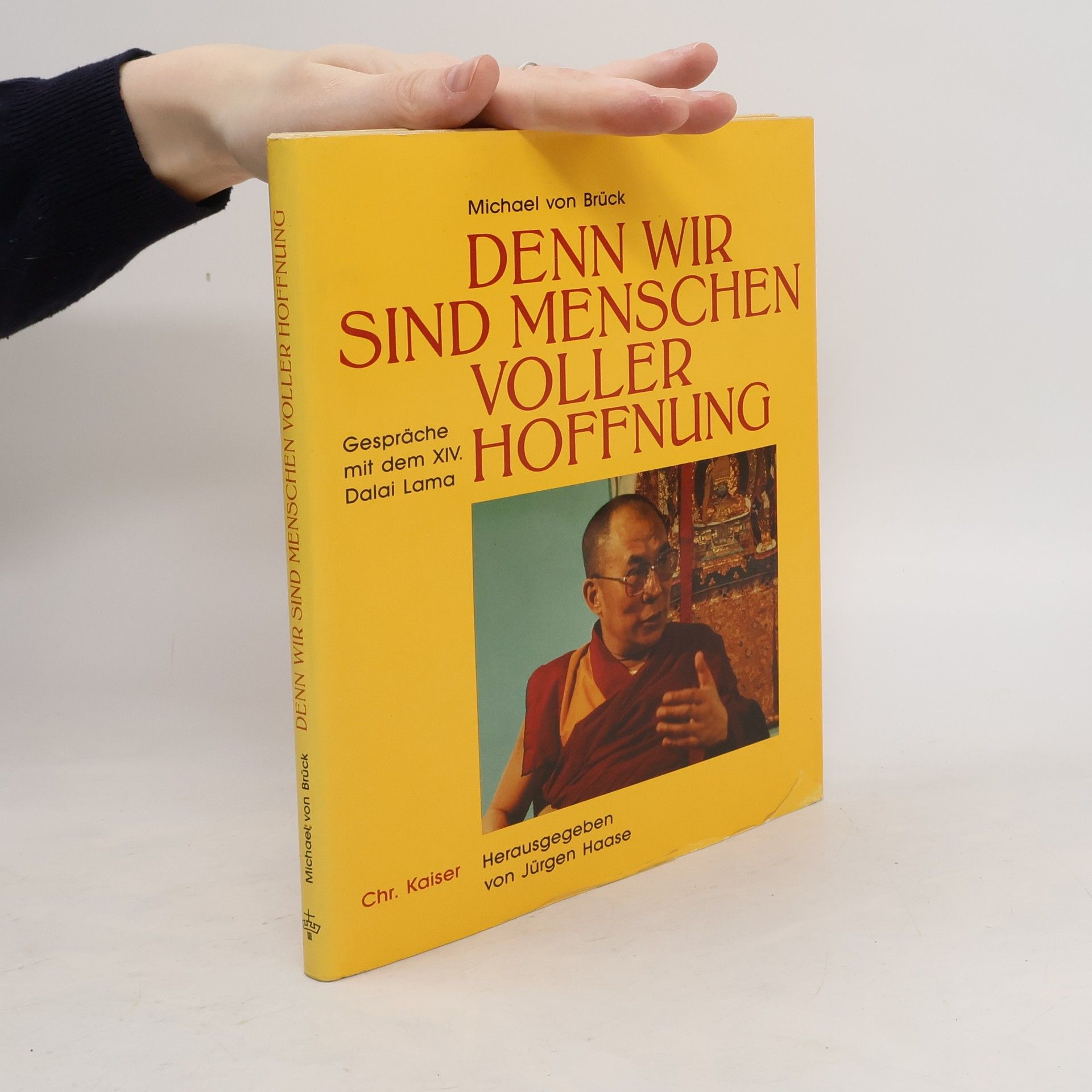 Michael von Brück Denn wir sind Menschen voller Hoffnung