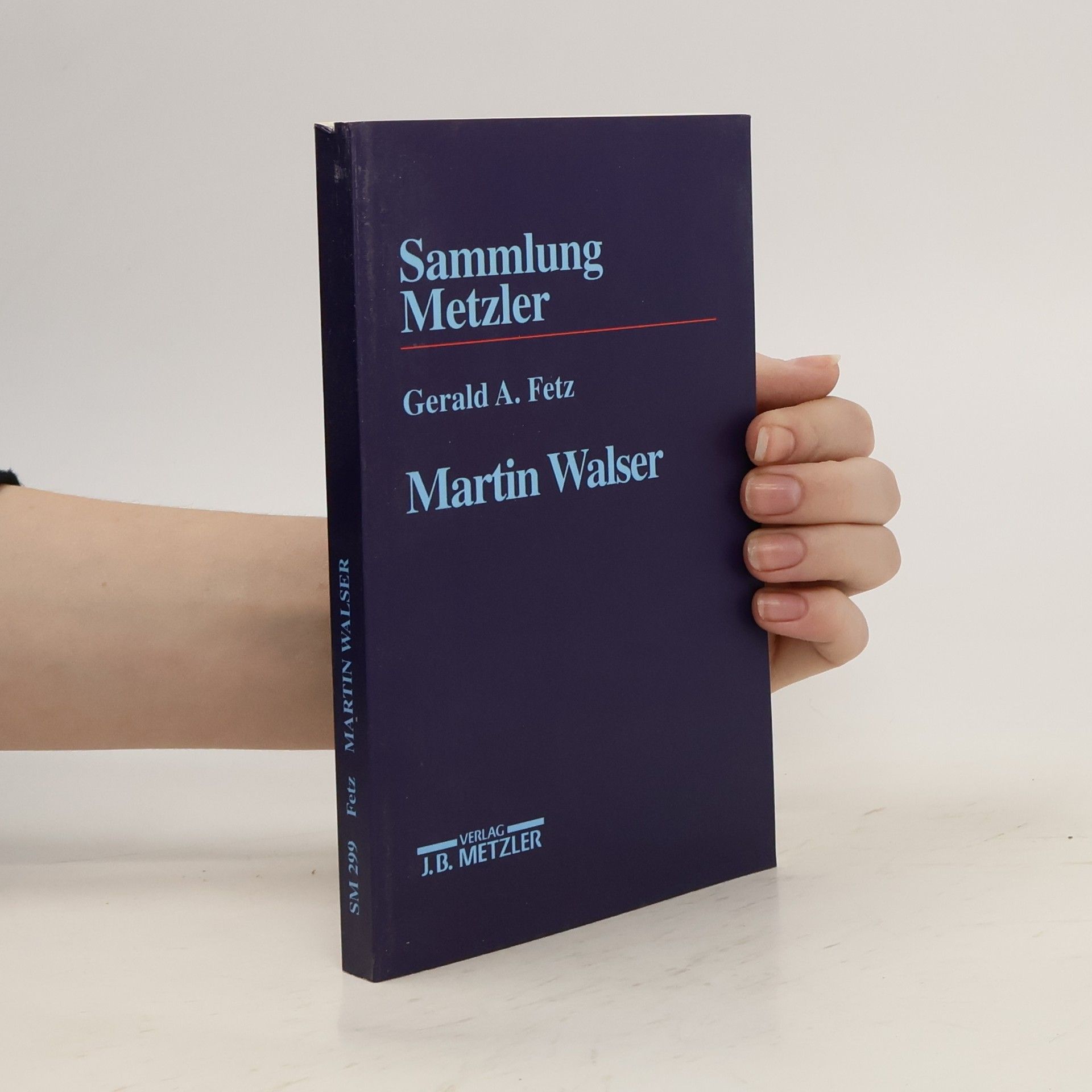Gerald A. Fetz Martin Walser