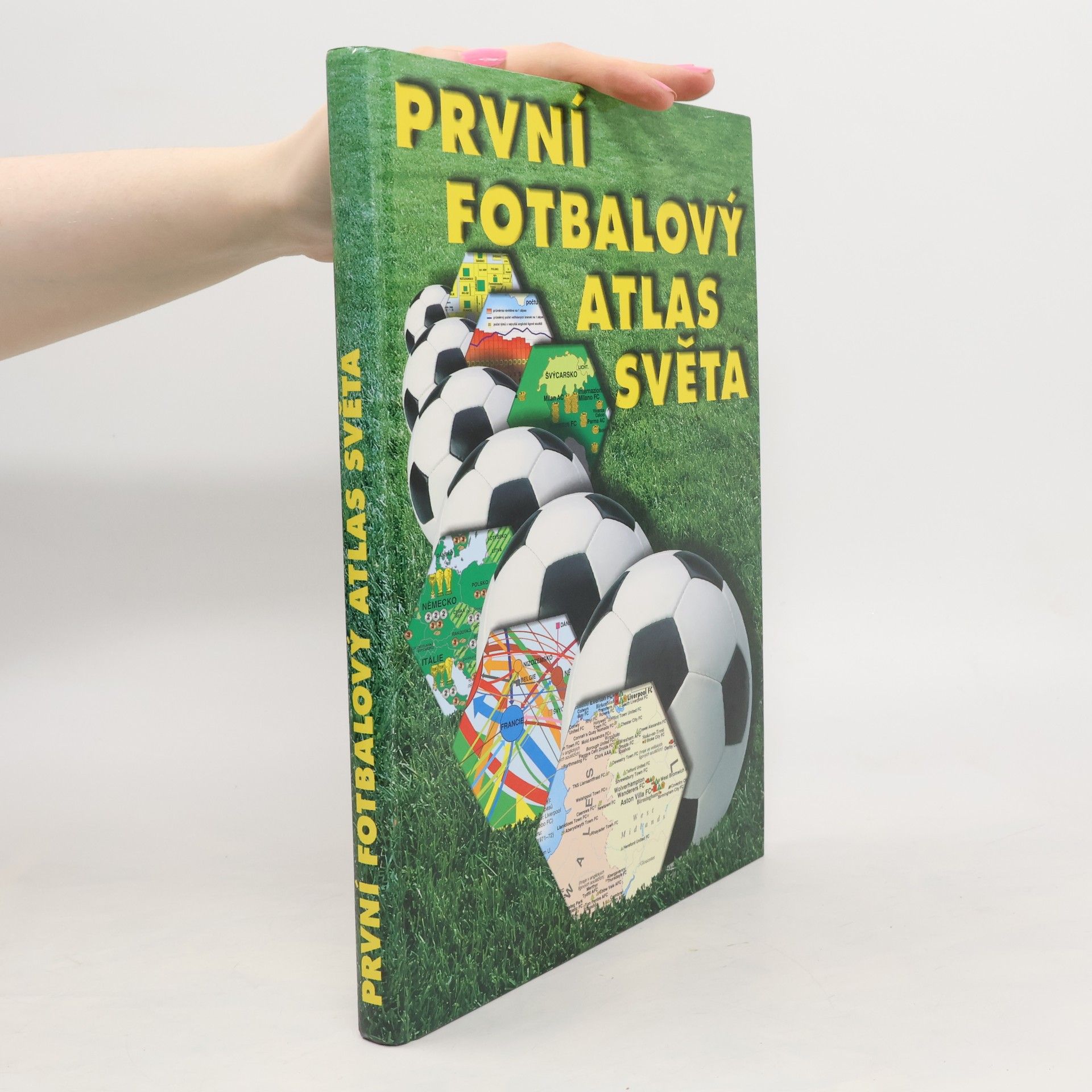 Kolektiv autorů První fotbalový atlas světa
