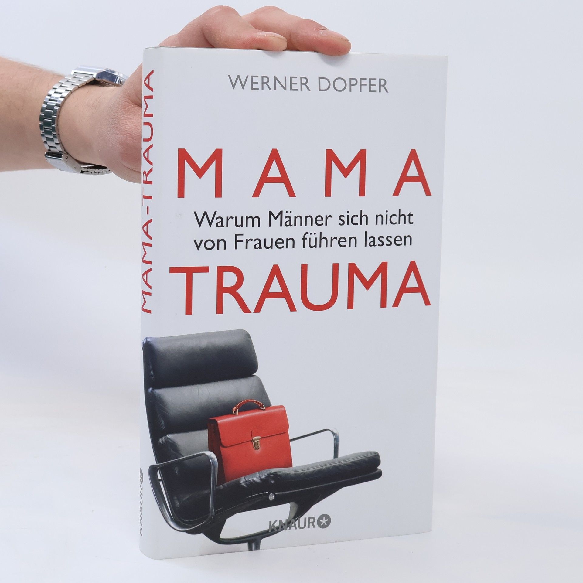 Werner Dopfer Mama-Trauma