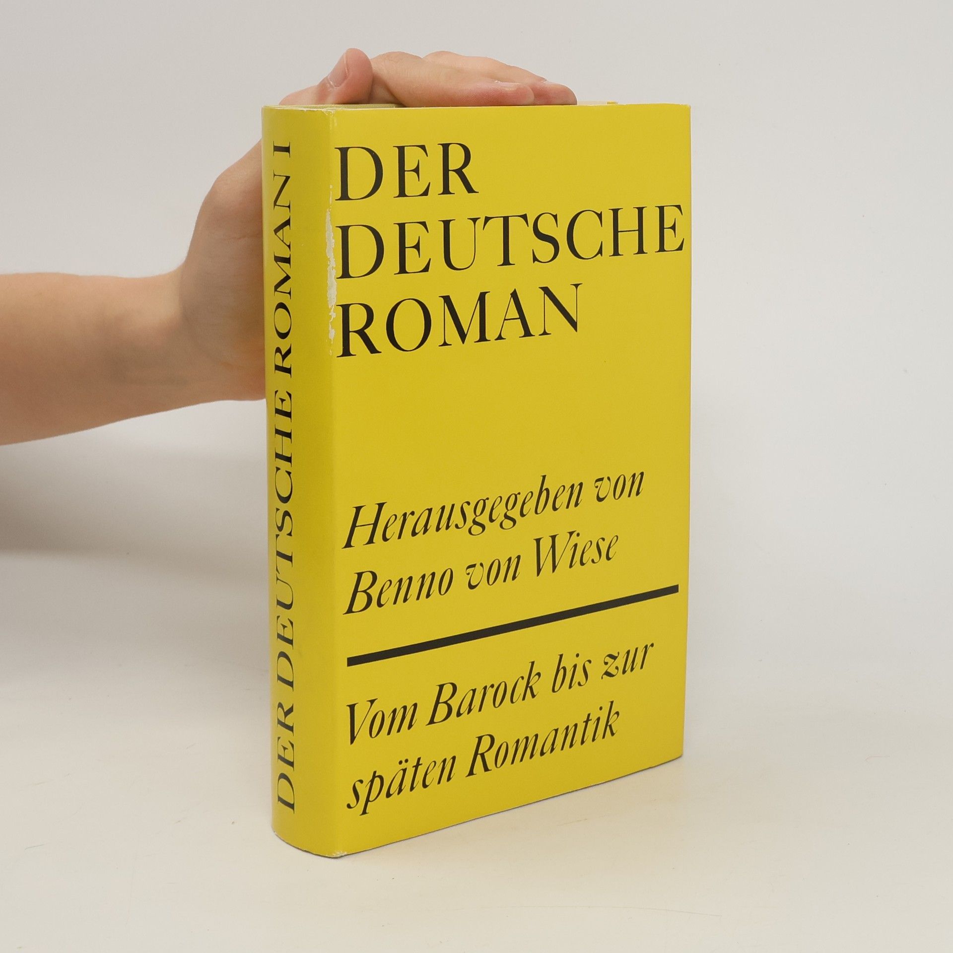 Benno von Wiese Der deutsche Roman. Vom Barock bis zur Gegenwart