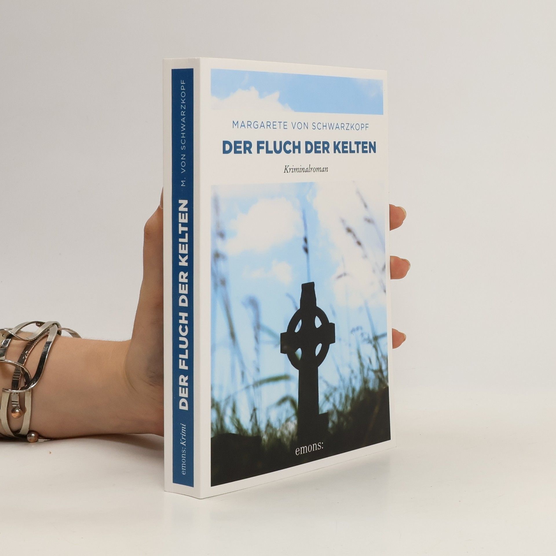 Margarete Schwarzkopf Der Fluch der Kelten