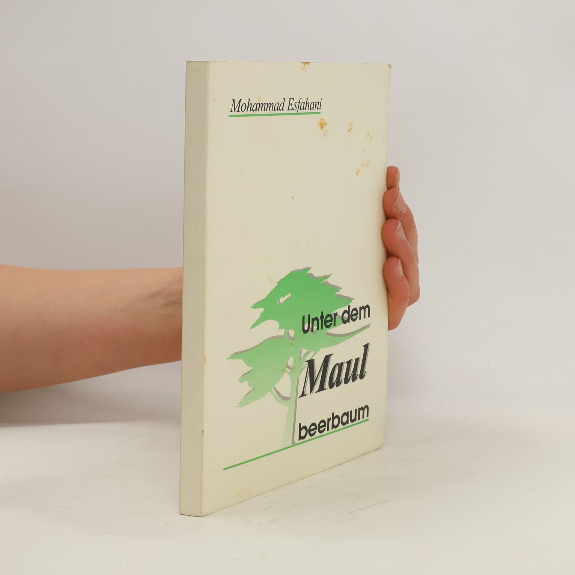 Mohammad Esfahani Unter dem Maul beerbaum